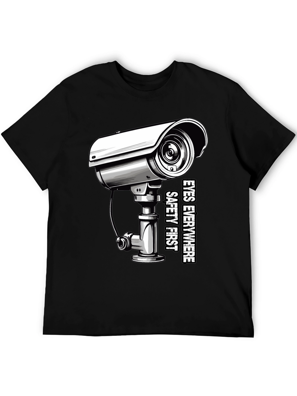 Eyes Everywhere Tee: Safety First Security Shirt