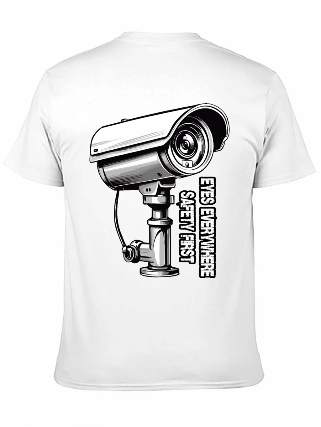 Eyes Everywhere Tee: Safety First Security Shirt
