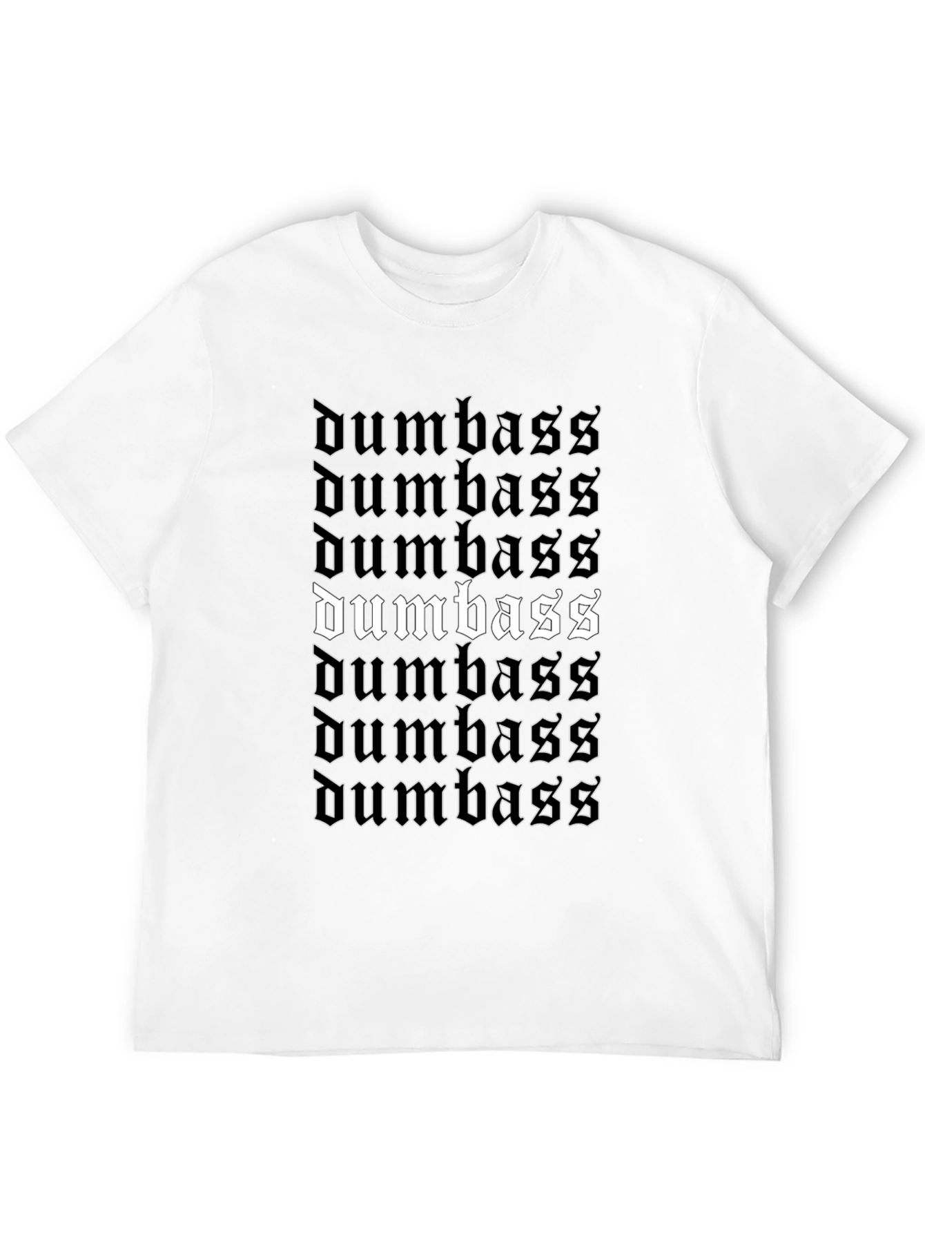 Dumbass Graphic T-Shirt | Bold Statement Tee