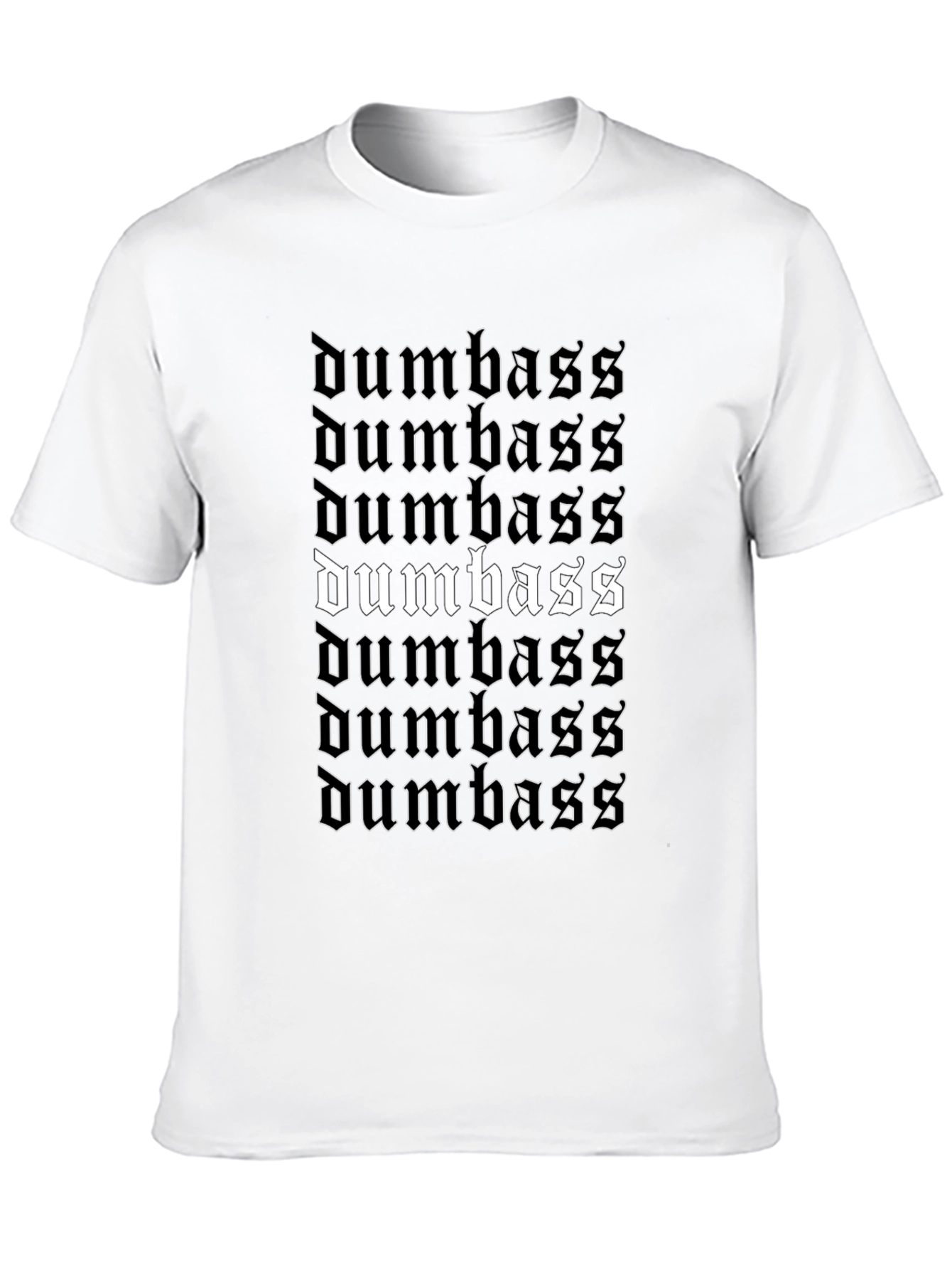 Dumbass Graphic T-Shirt | Bold Statement Tee
