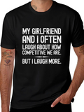 Funny I Laugh More Graphic T-Shirt