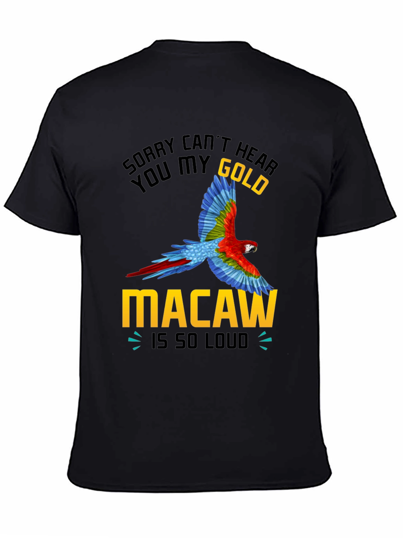 Gold Macaw Loud T-Shirt