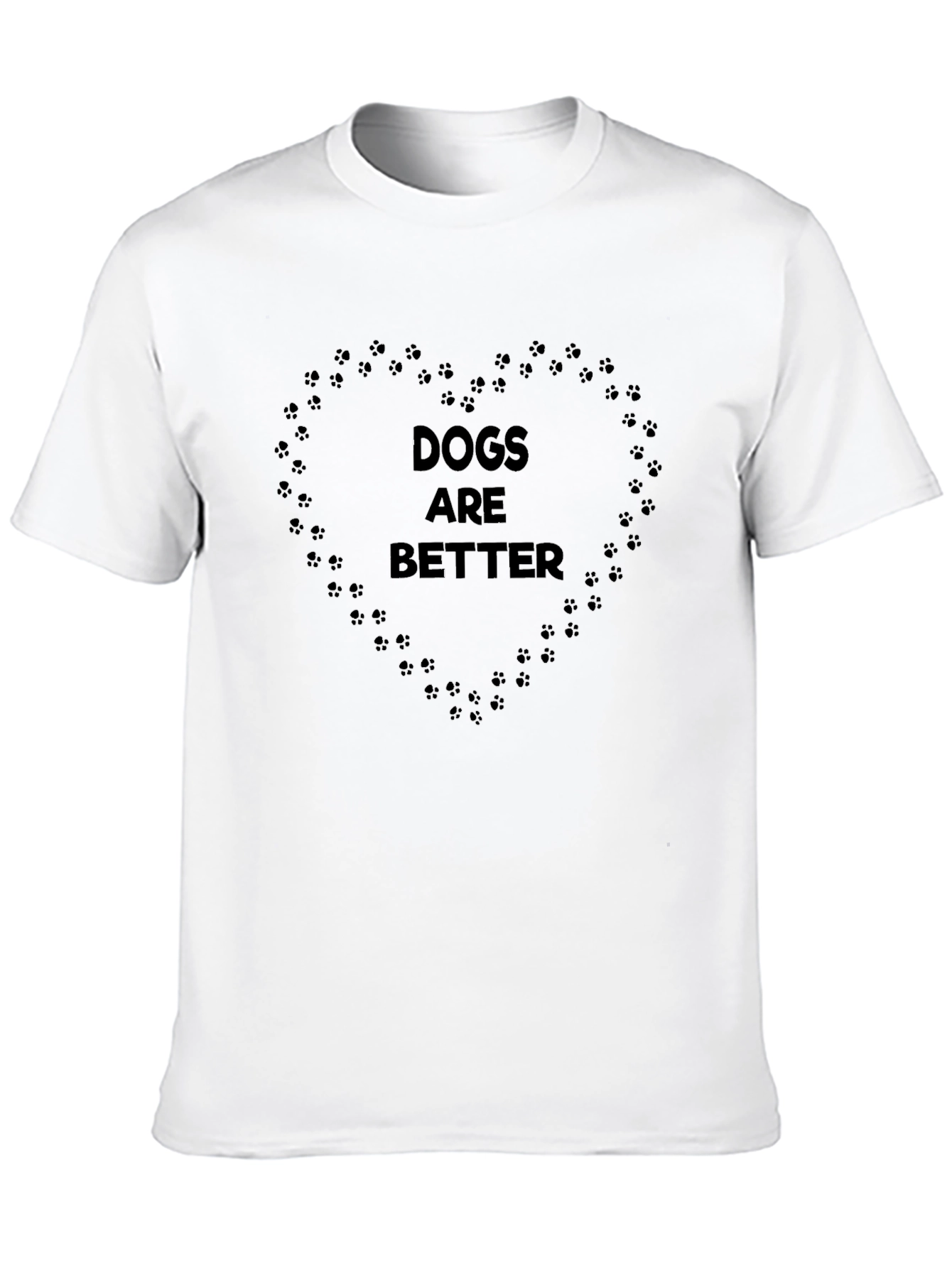 Dogs Are Better Paw Print Heart T-Shirt