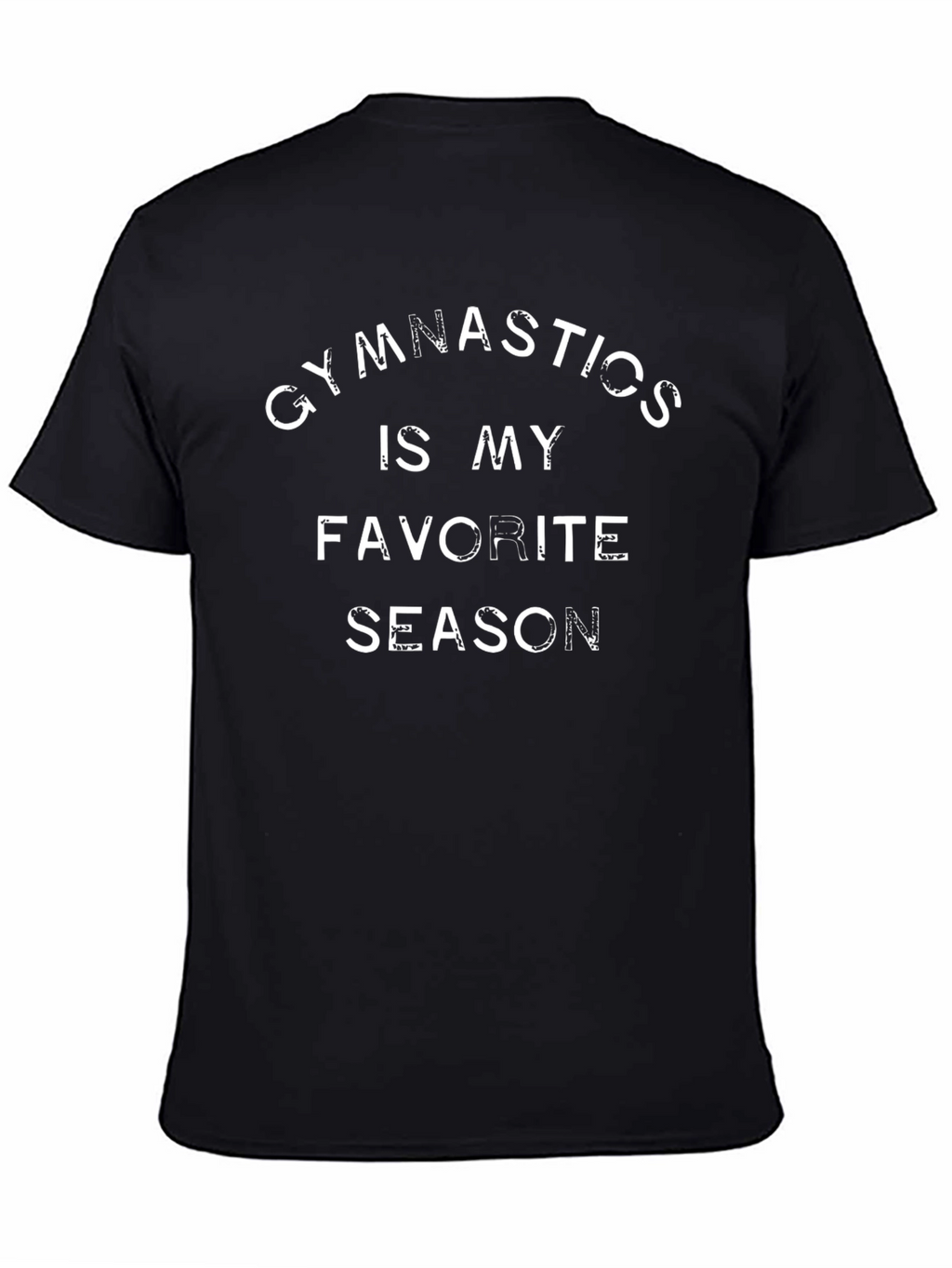 Gymnastics Is My Favorite Season T-Shirt