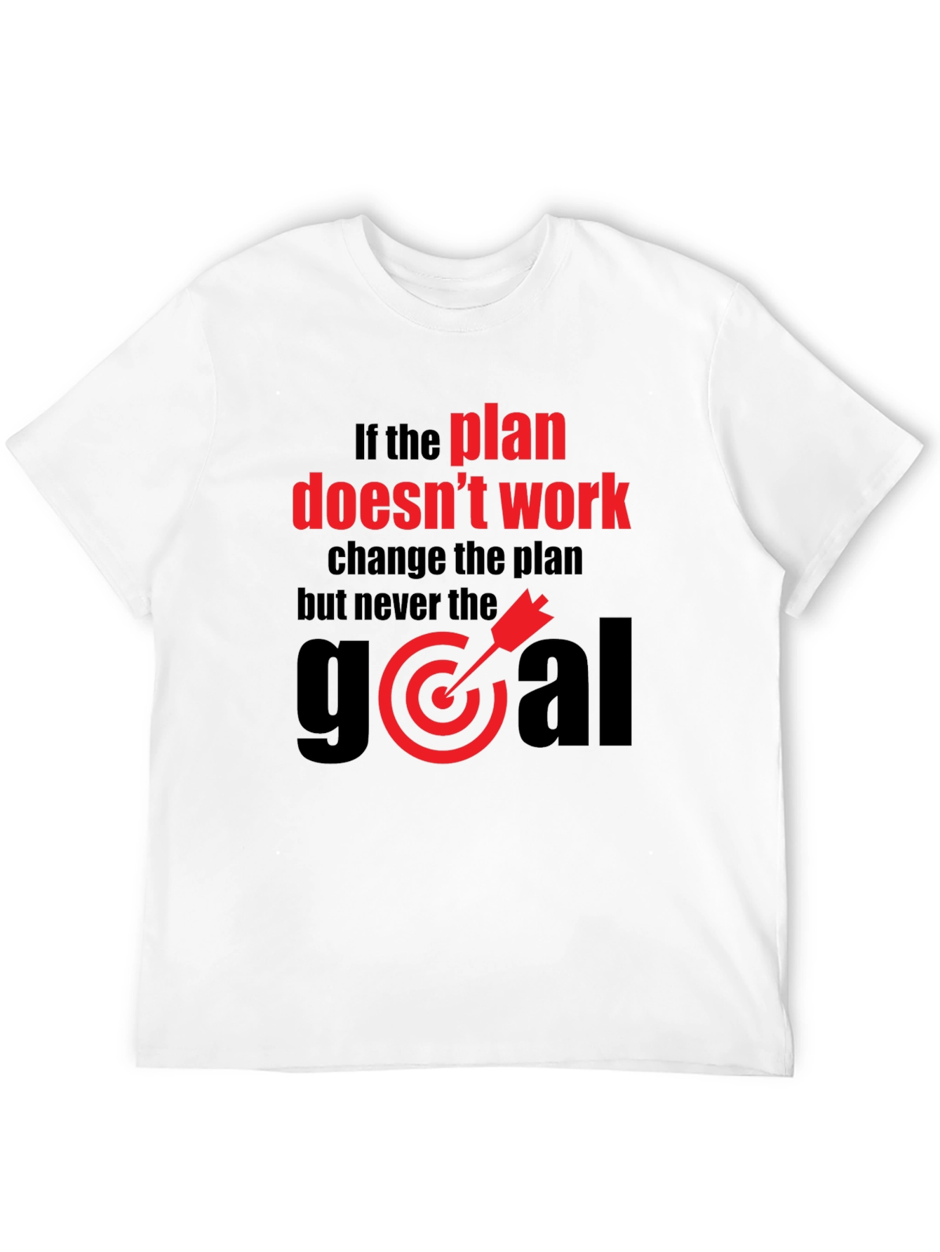Goal-Oriented Graphic Tee