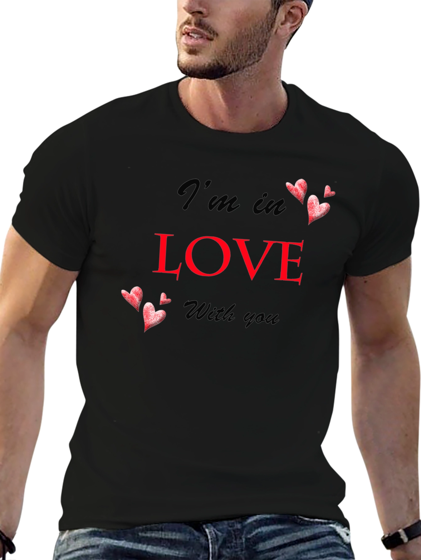 Im In Love With You Black T-Shirt