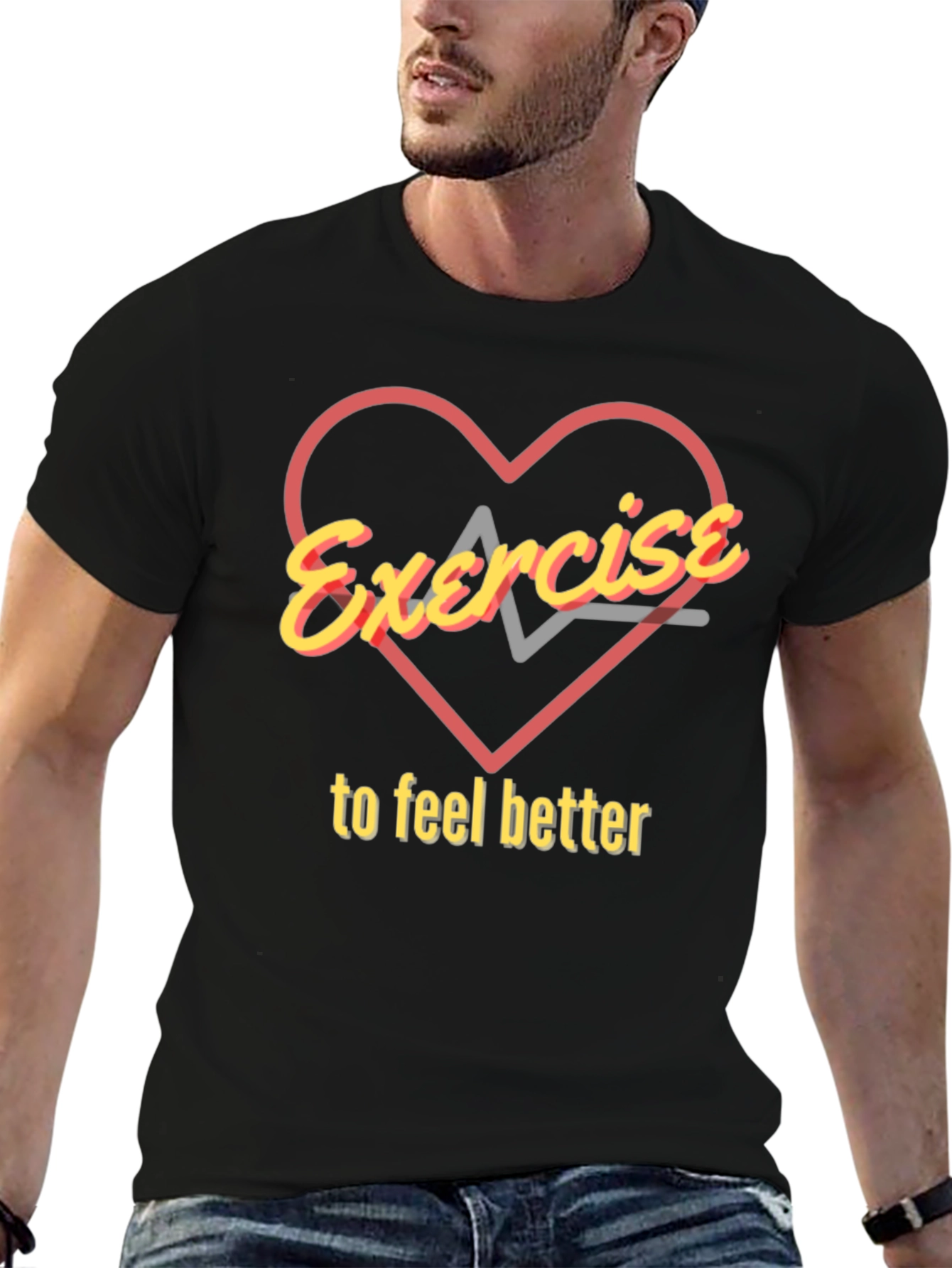 Exercise to Feel Better Graphic T-Shirt