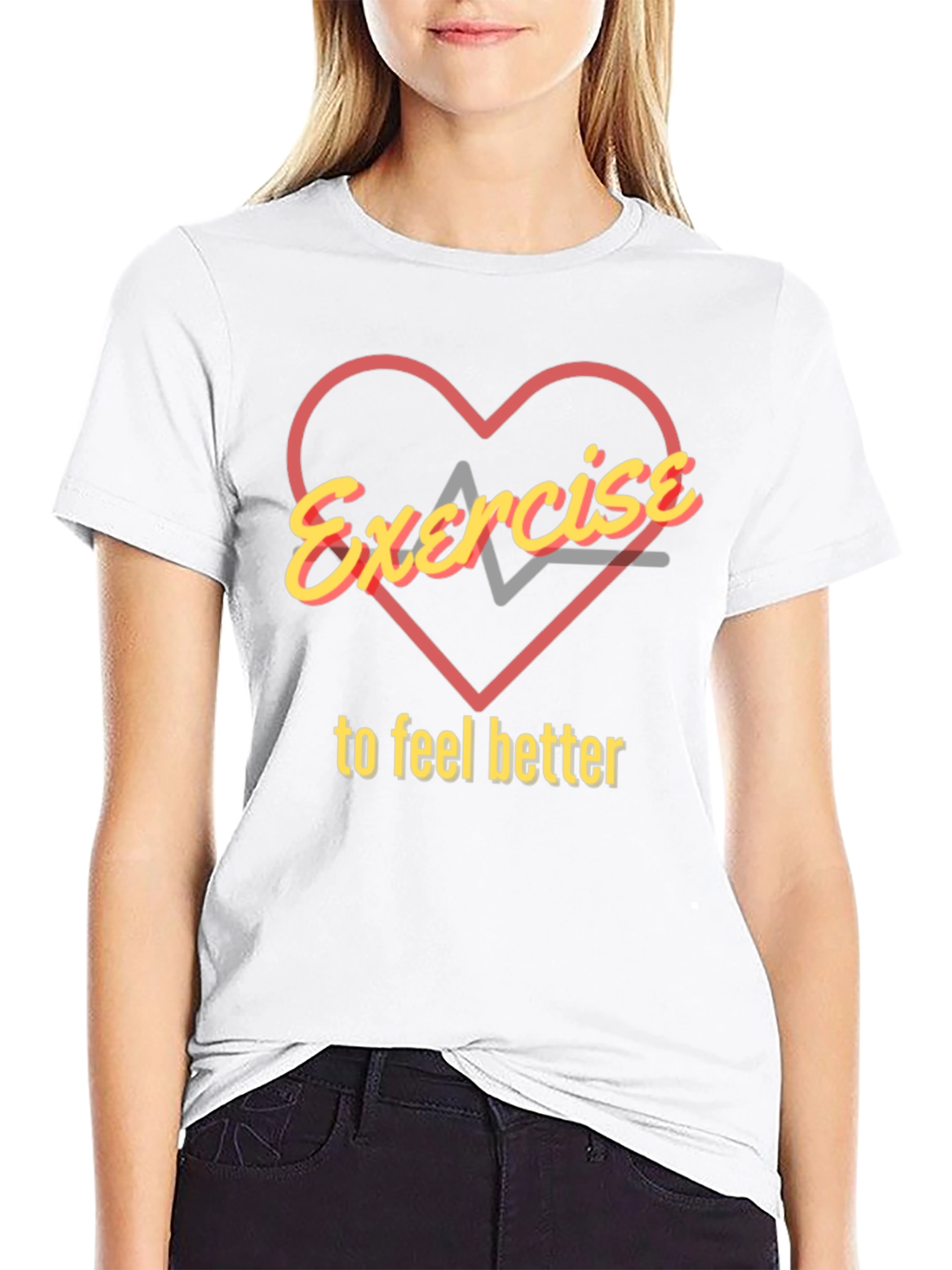 Exercise to Feel Better Graphic T-Shirt