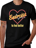 Exercise to Feel Better Graphic T-Shirt