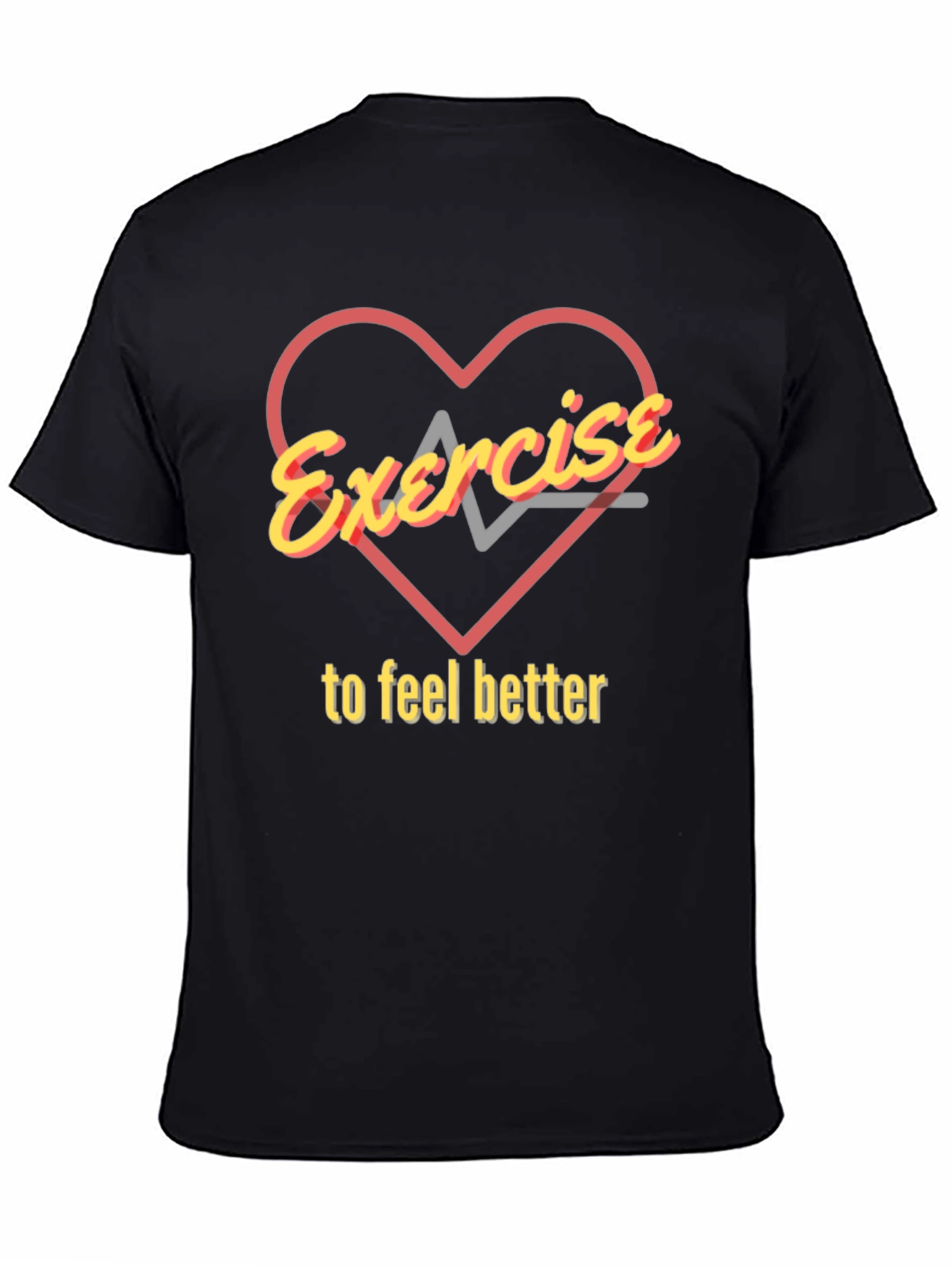 Exercise to Feel Better Graphic T-Shirt