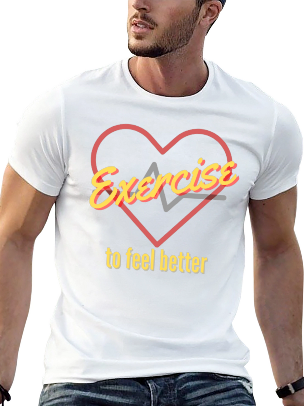 Exercise to Feel Better Graphic T-Shirt
