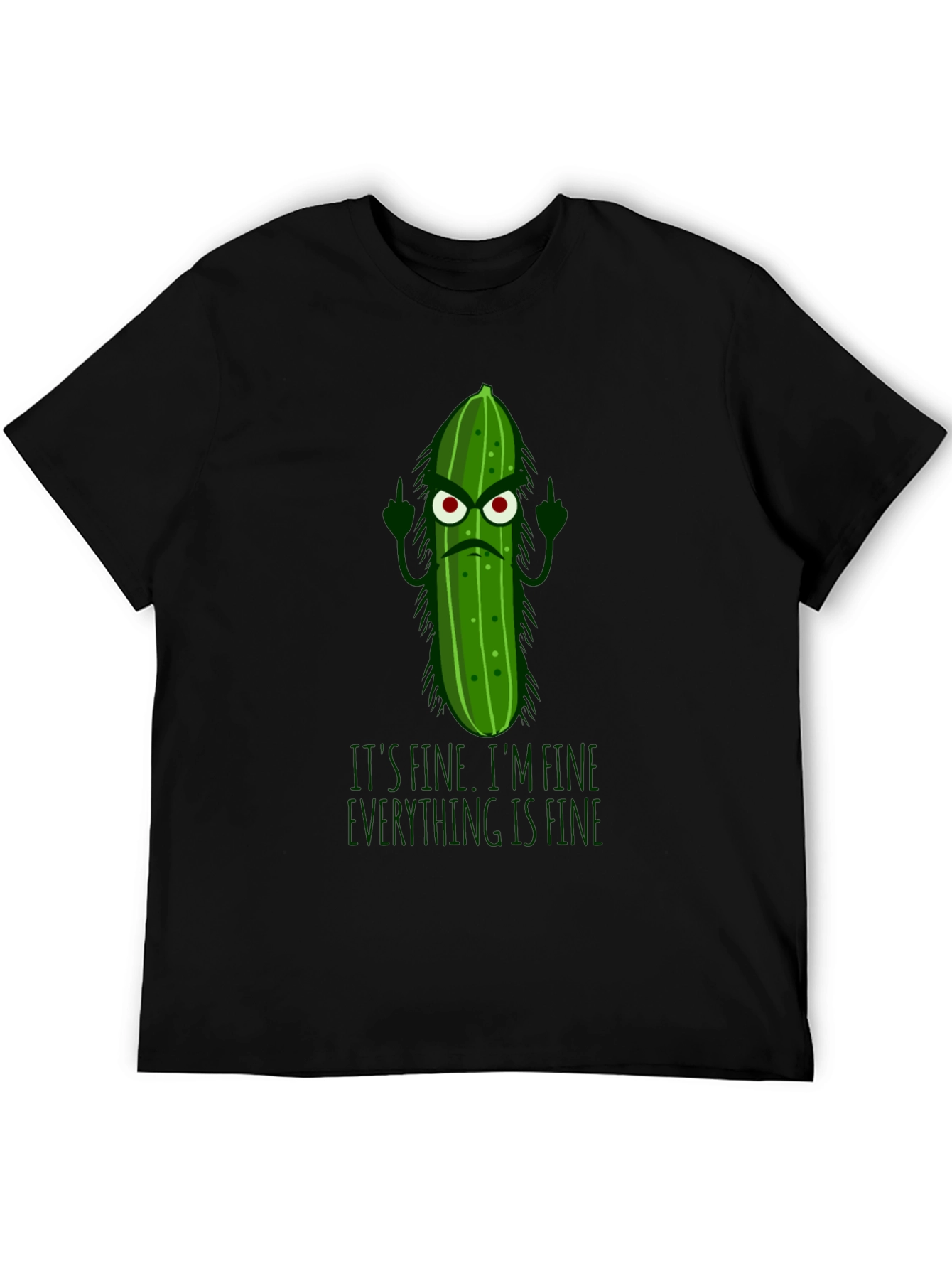Funny Pickle T-Shirt - Its Fine Im Fine Everything Is Fine