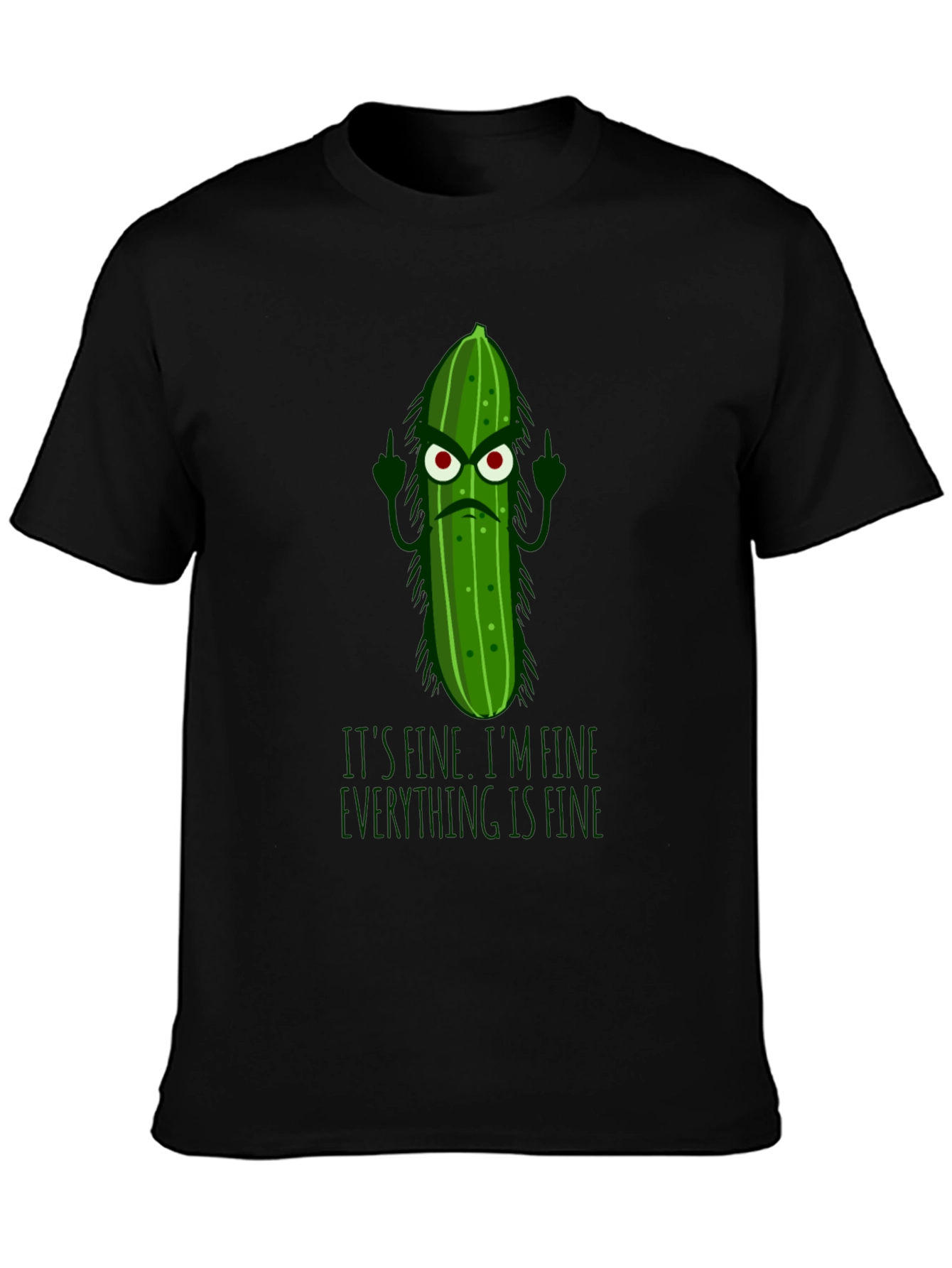 Funny Pickle T-Shirt - Its Fine Im Fine Everything Is Fine