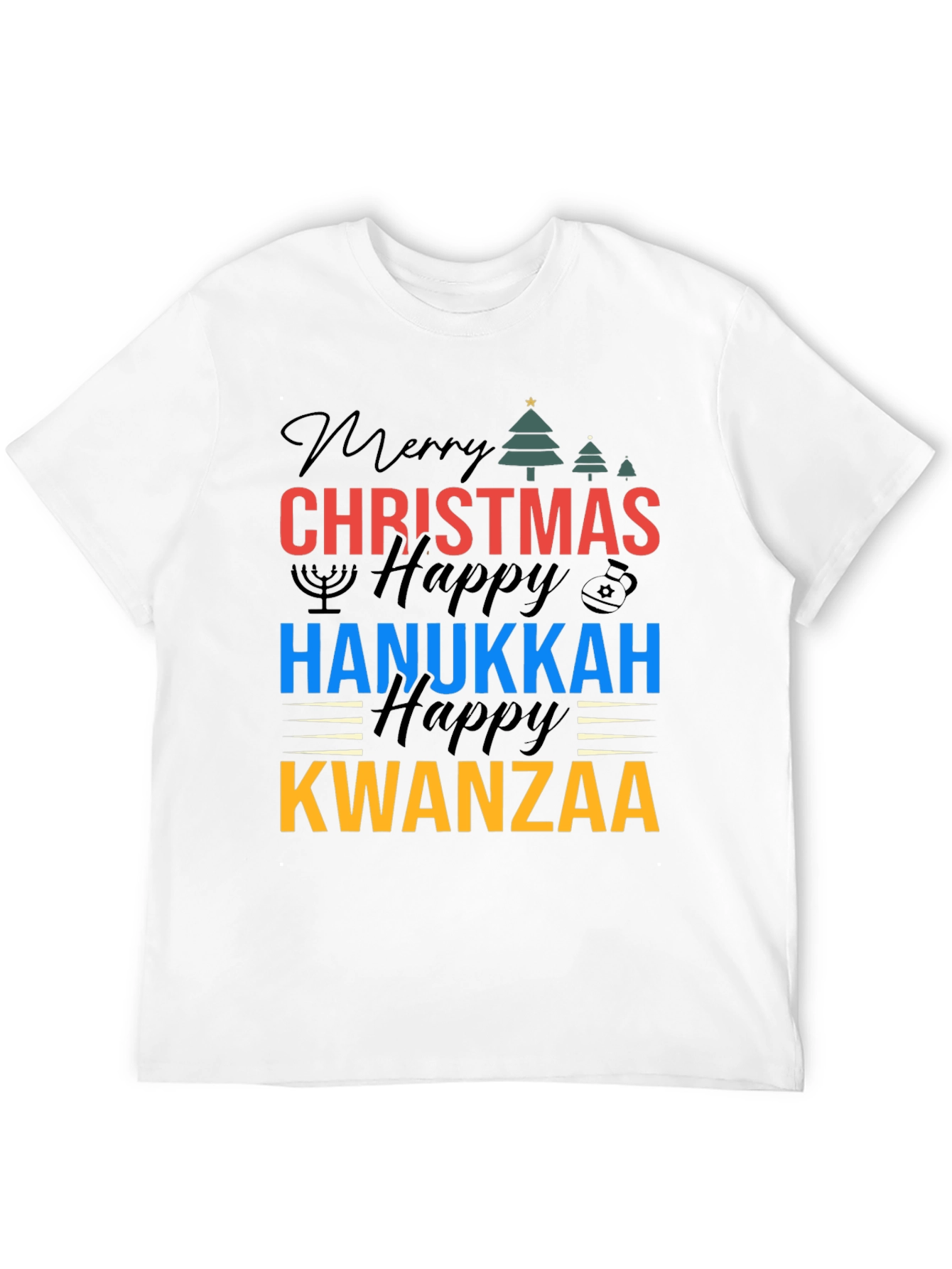 Holiday T-Shirt: Christmas Hanukkah Kwanzaa