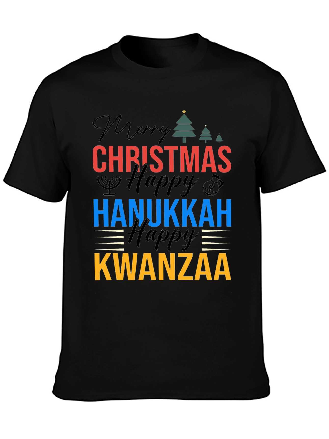Holiday T-Shirt: Christmas Hanukkah Kwanzaa