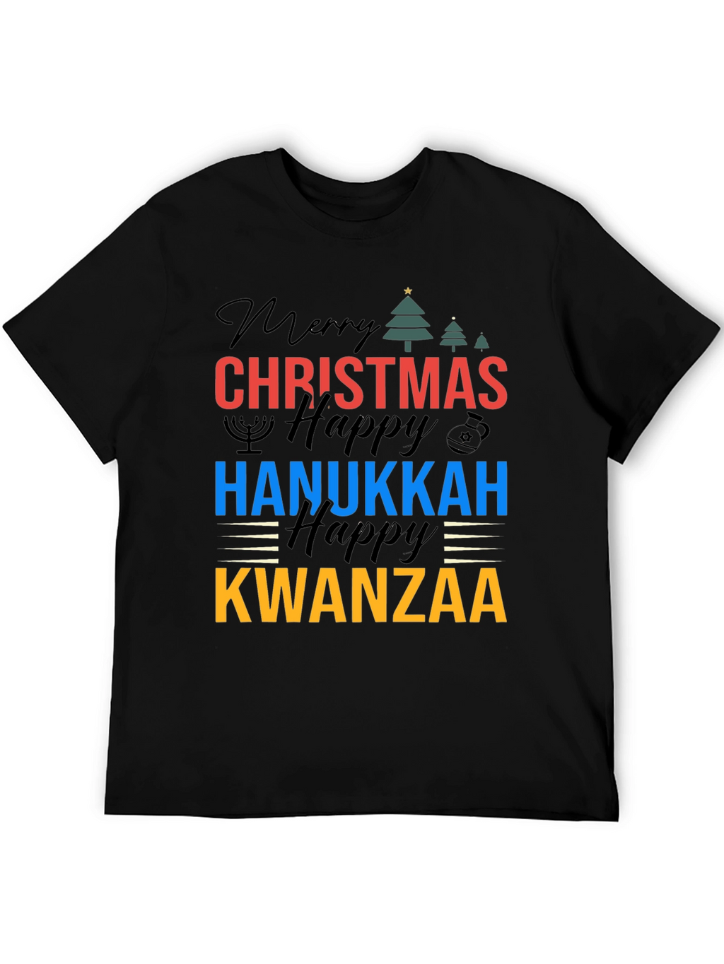 Holiday T-Shirt: Christmas Hanukkah Kwanzaa