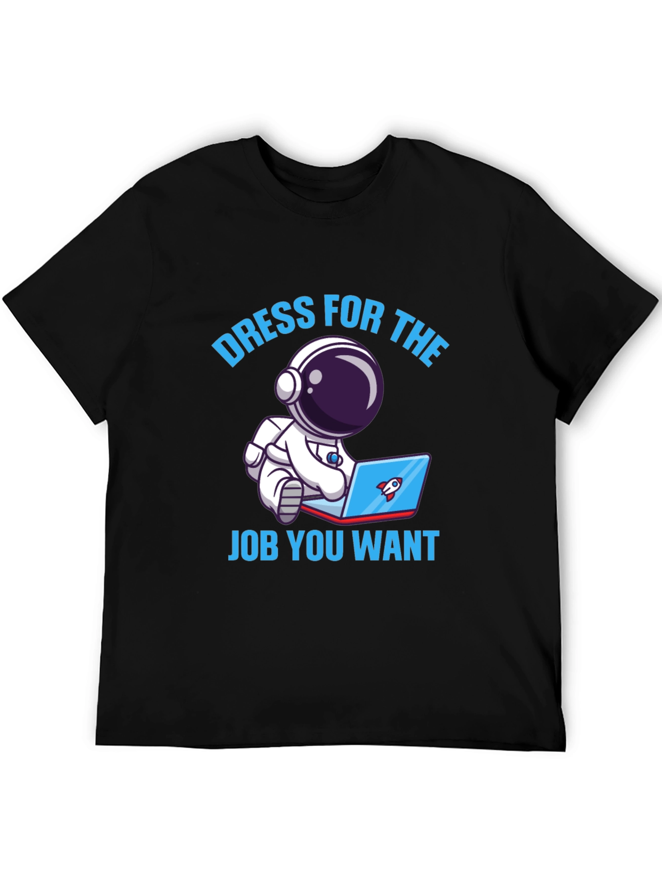 Dress For The Job T-Shirt