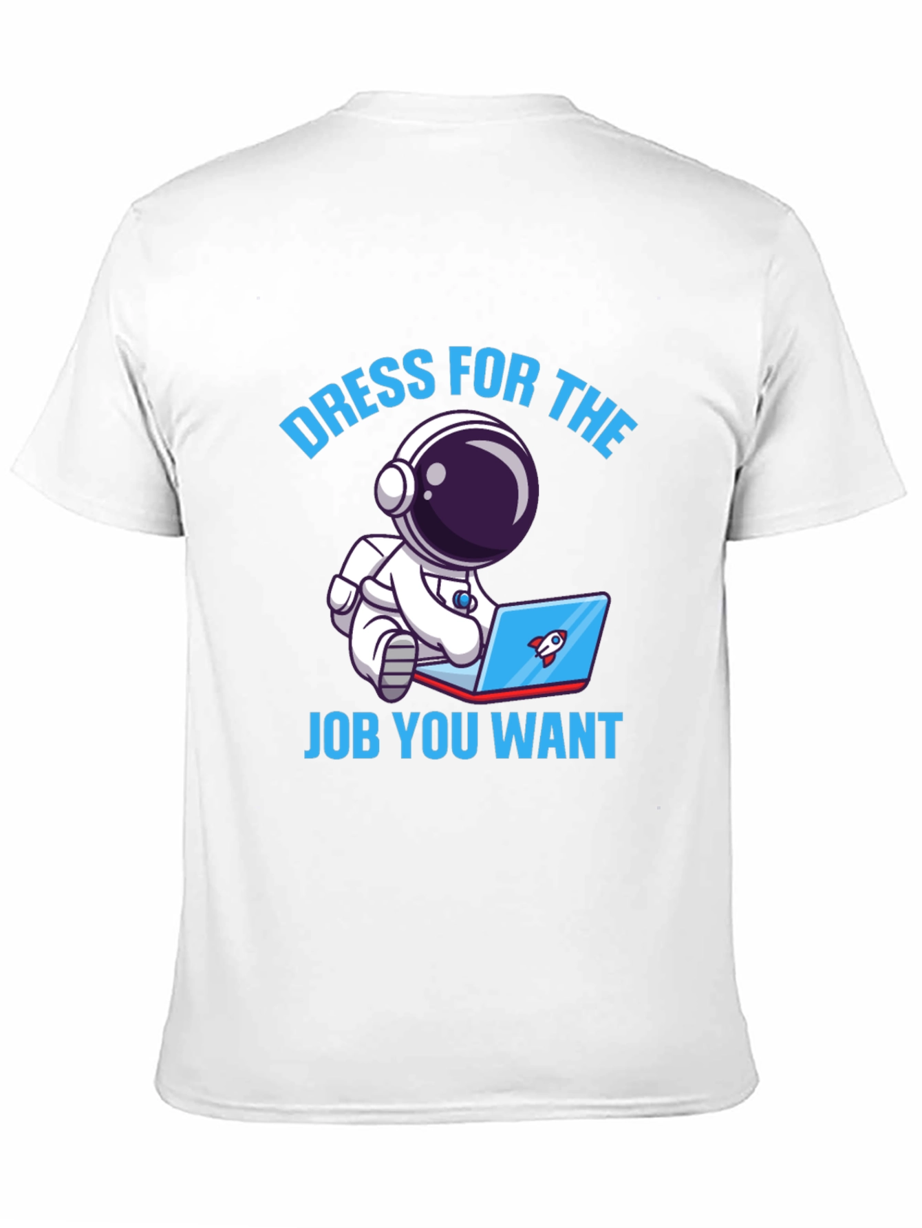 Dress For The Job T-Shirt