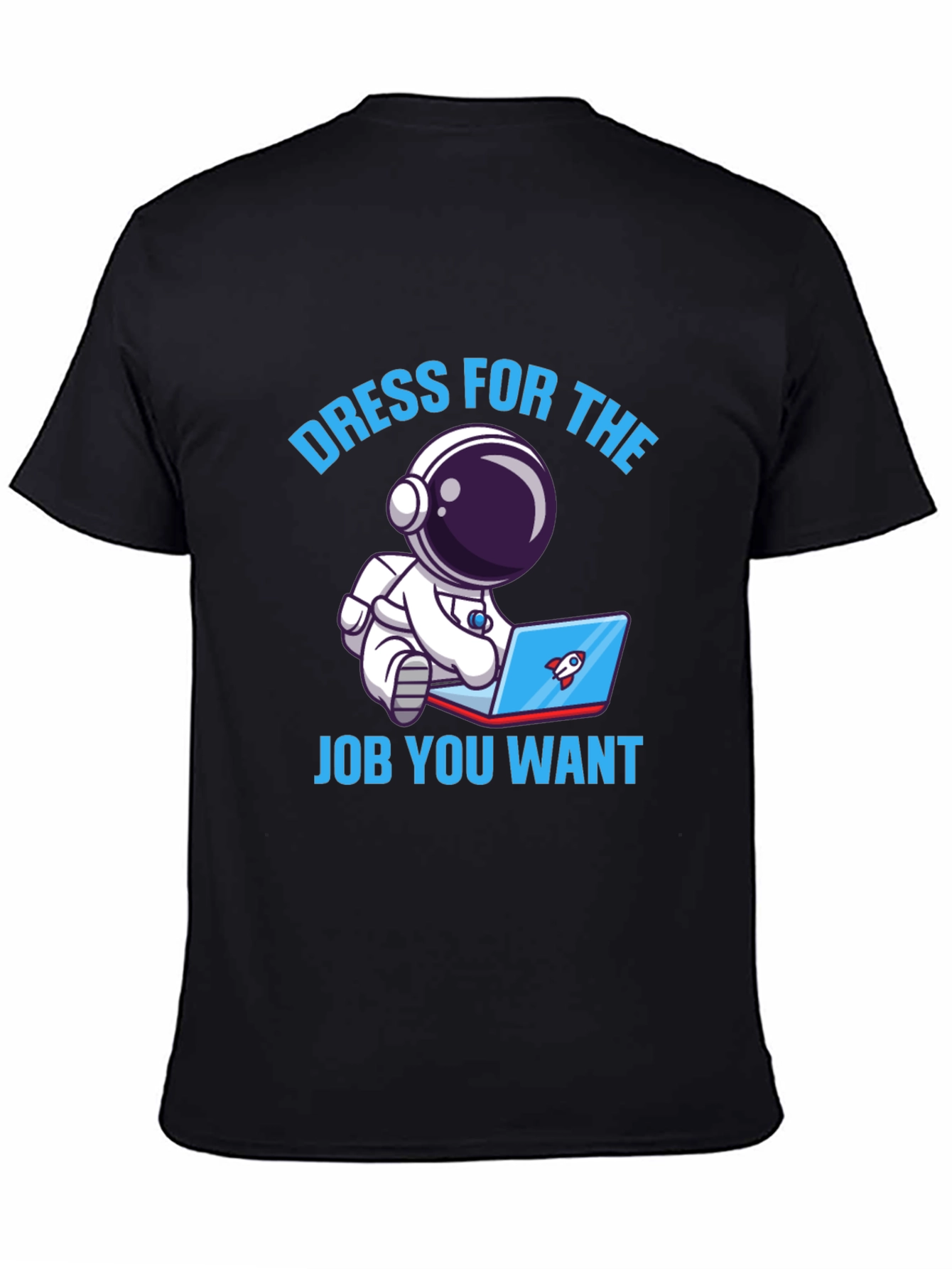 Dress For The Job T-Shirt