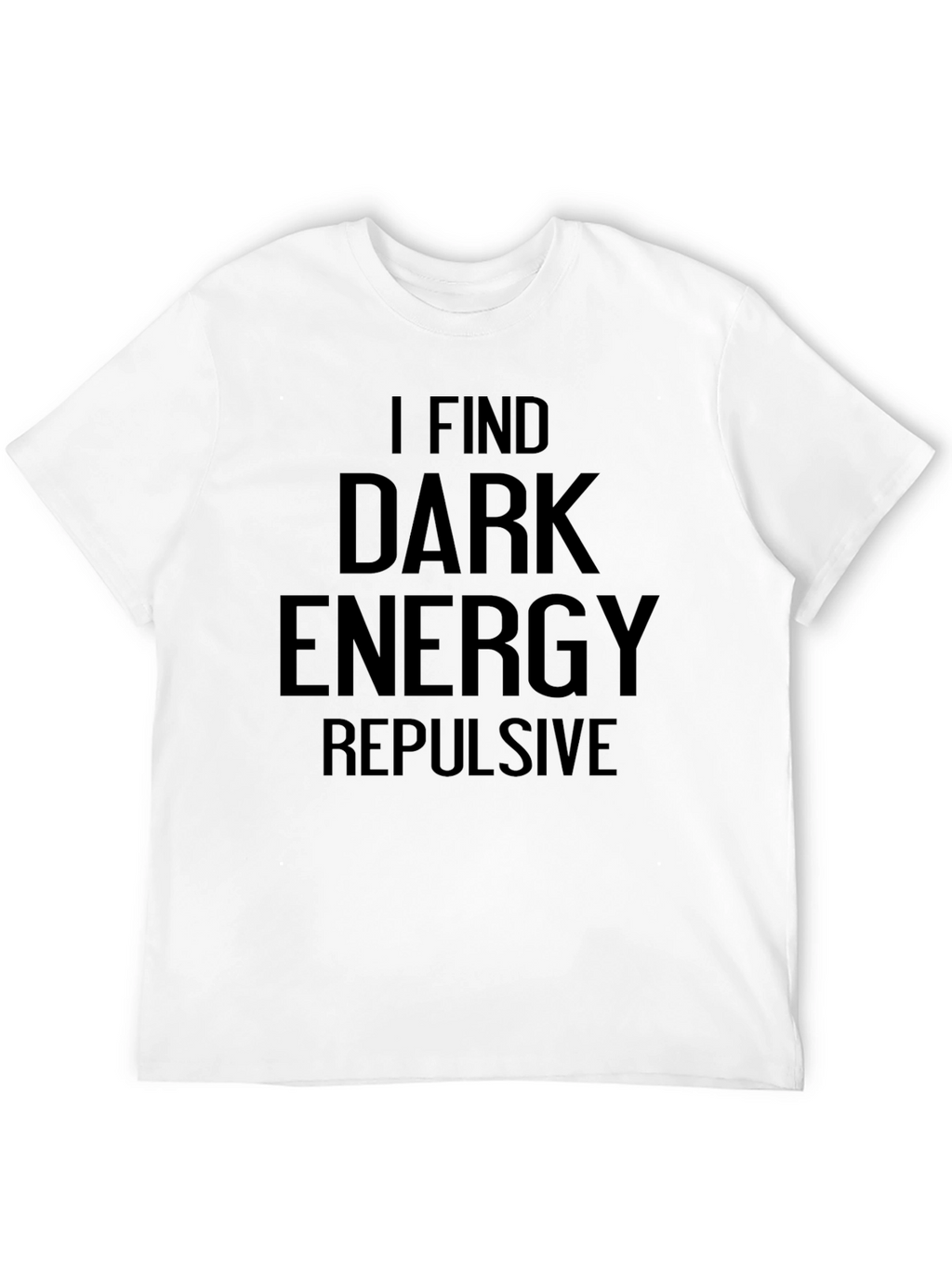 Dark Energy Repulsive Graphic T-Shirt