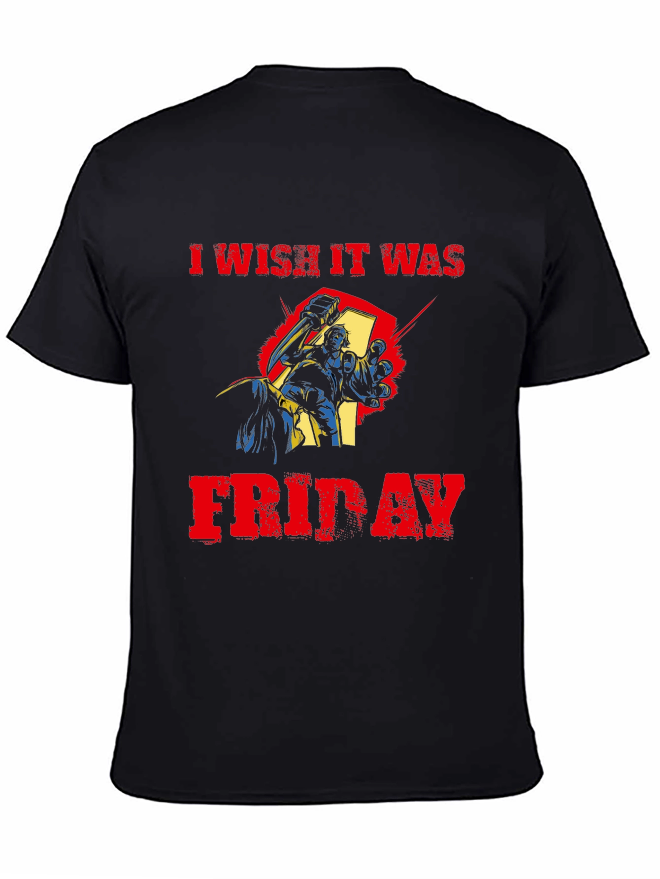 I Wish It Was Friday T-Shirt - Graphic Tee