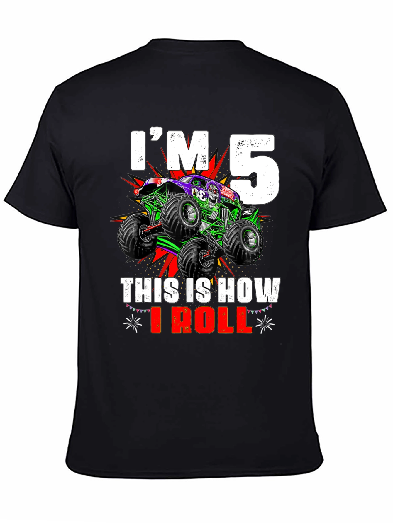 Im 5 This Is How I Roll Monster Truck T-Shirt