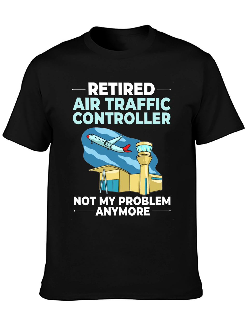 Retired Air Traffic Controller T-Shirt