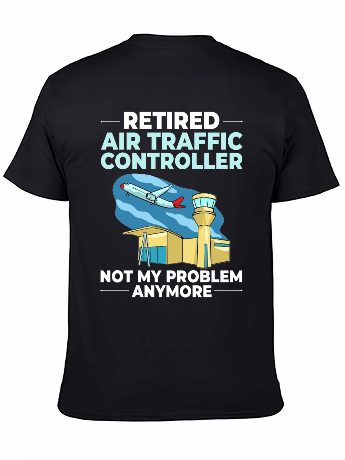 Retired Air Traffic Controller T-Shirt