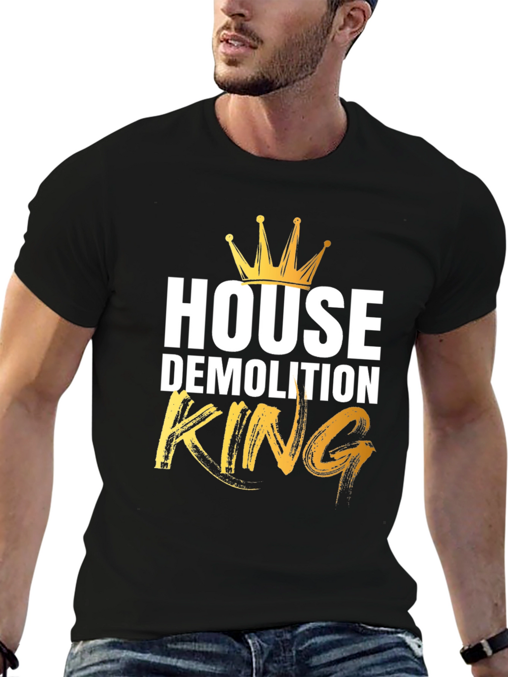 House Demolition King T-Shirt