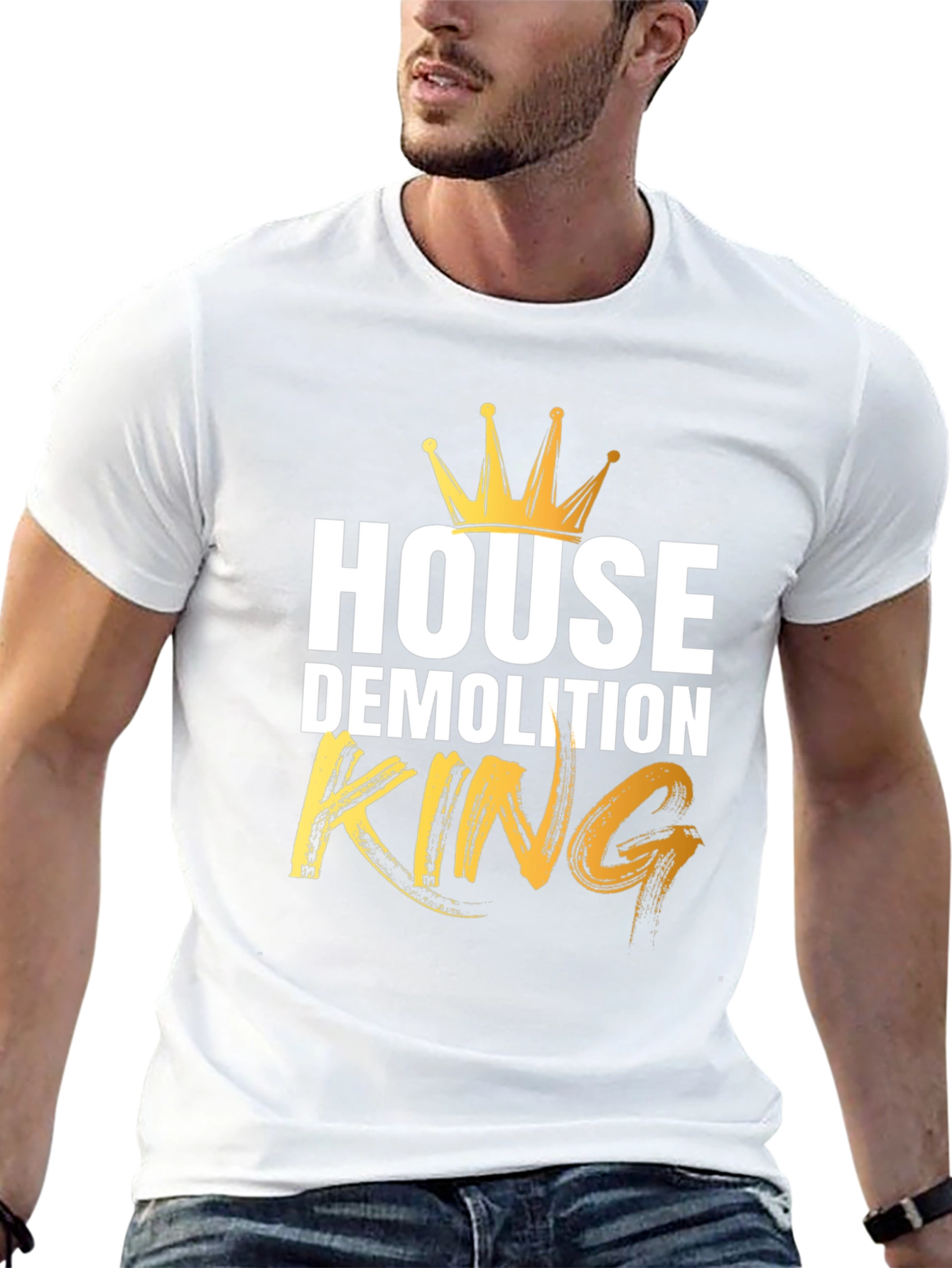 House Demolition King T-Shirt