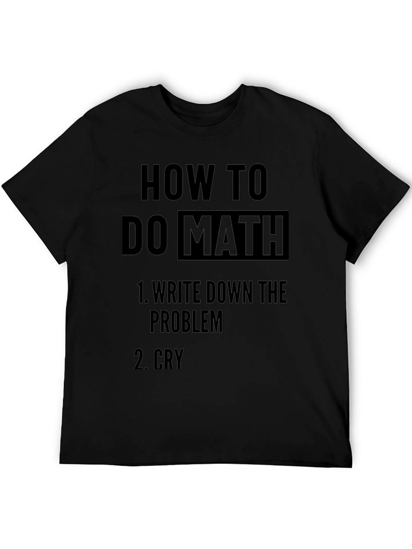 Funny Math Problem T-Shirt: How to Do Math