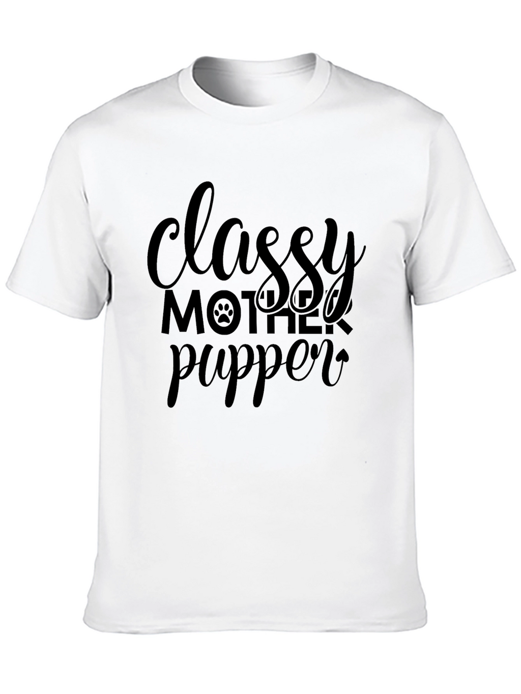 Classy Mother Pupper Black Graphic T-Shirt