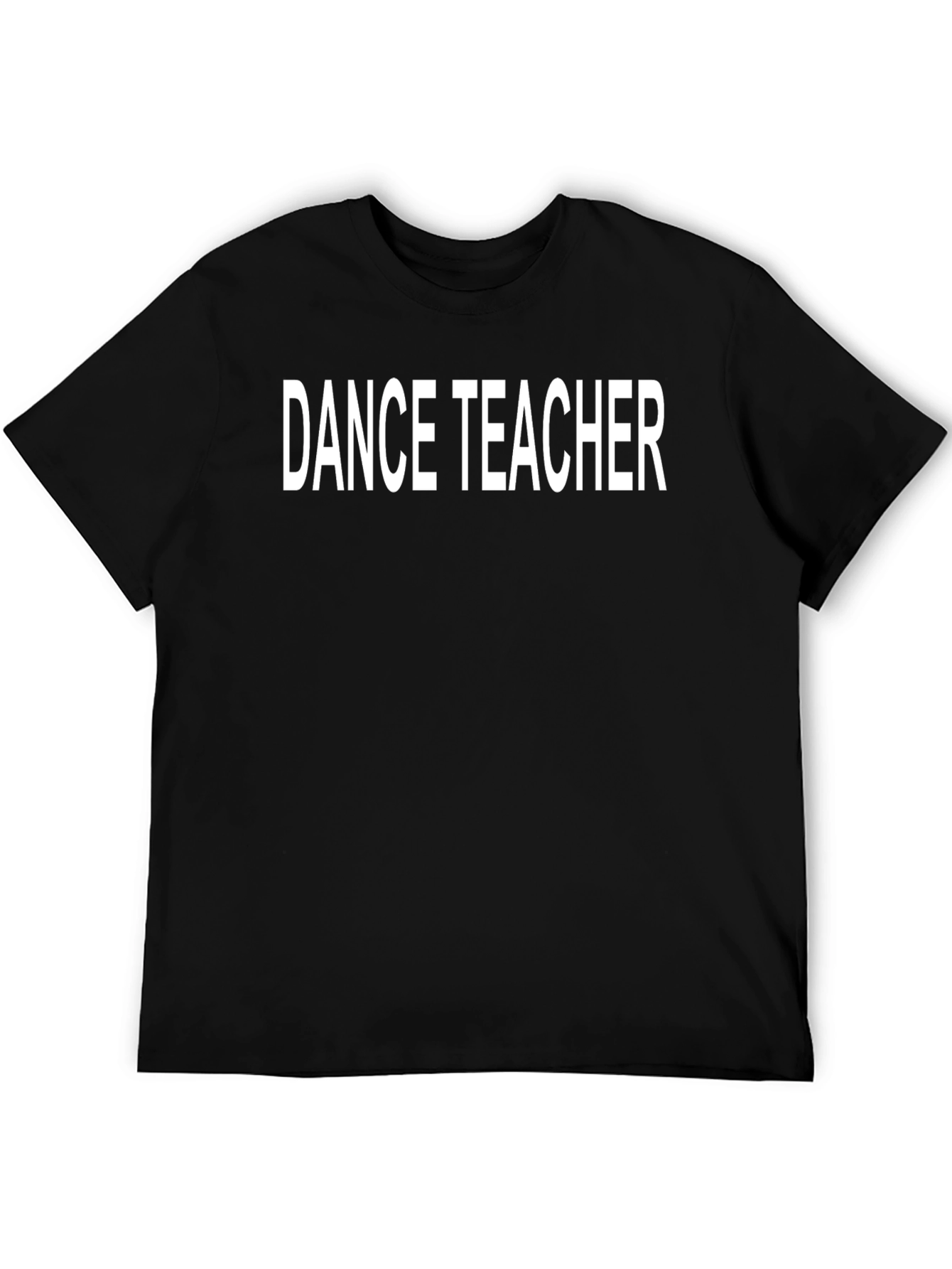 Dance Teacher T-Shirt - Black Cotton Graphic Tee