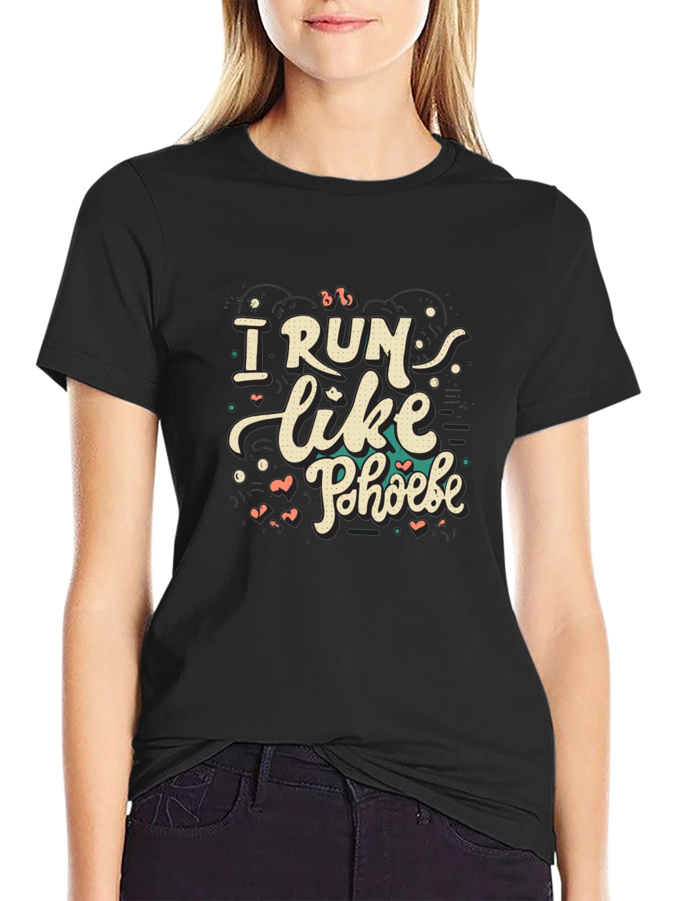 I Run Like Phoebe T-Shirt | Unisex Black Tee