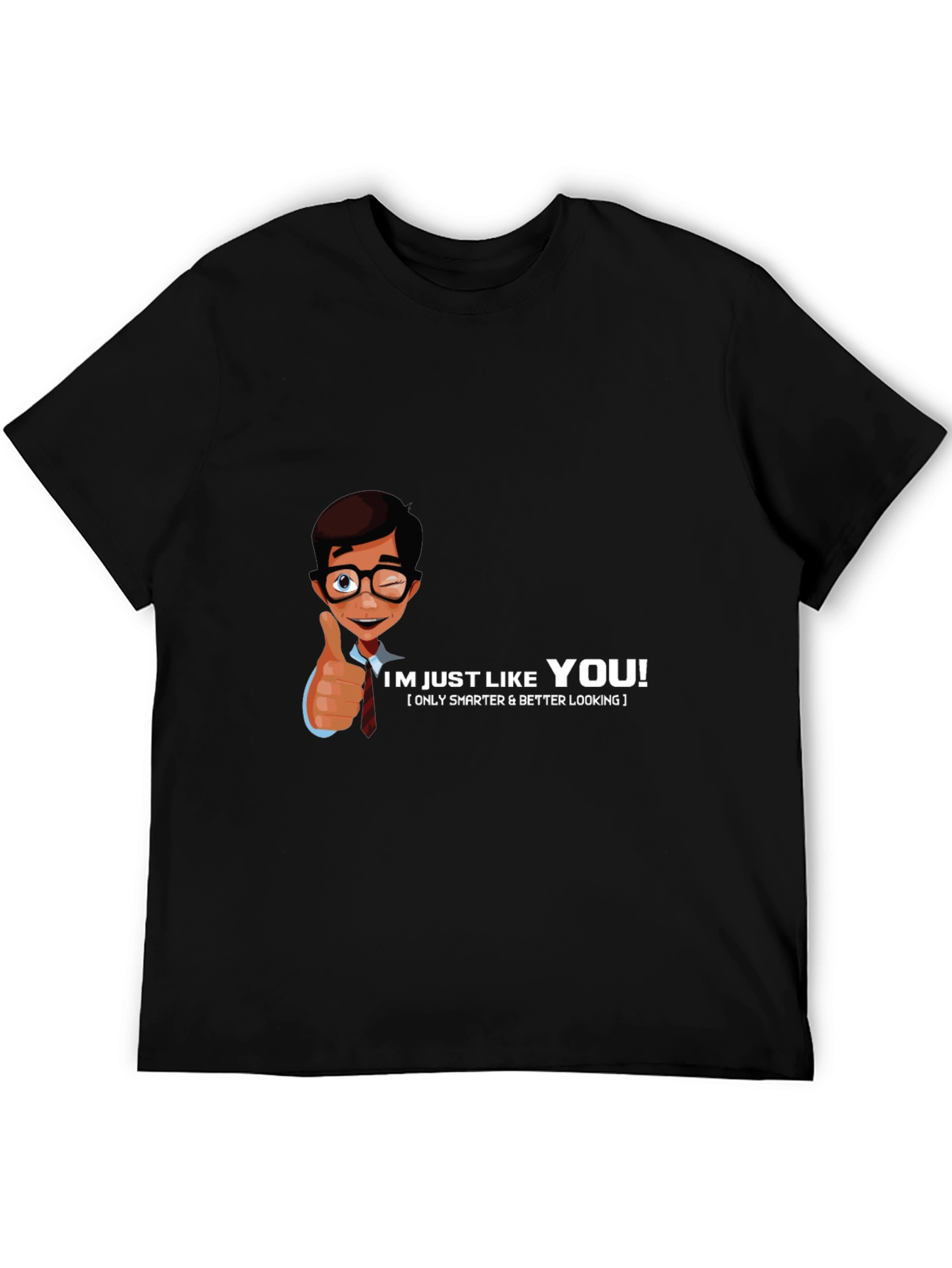 Im Just Like You Black Tee