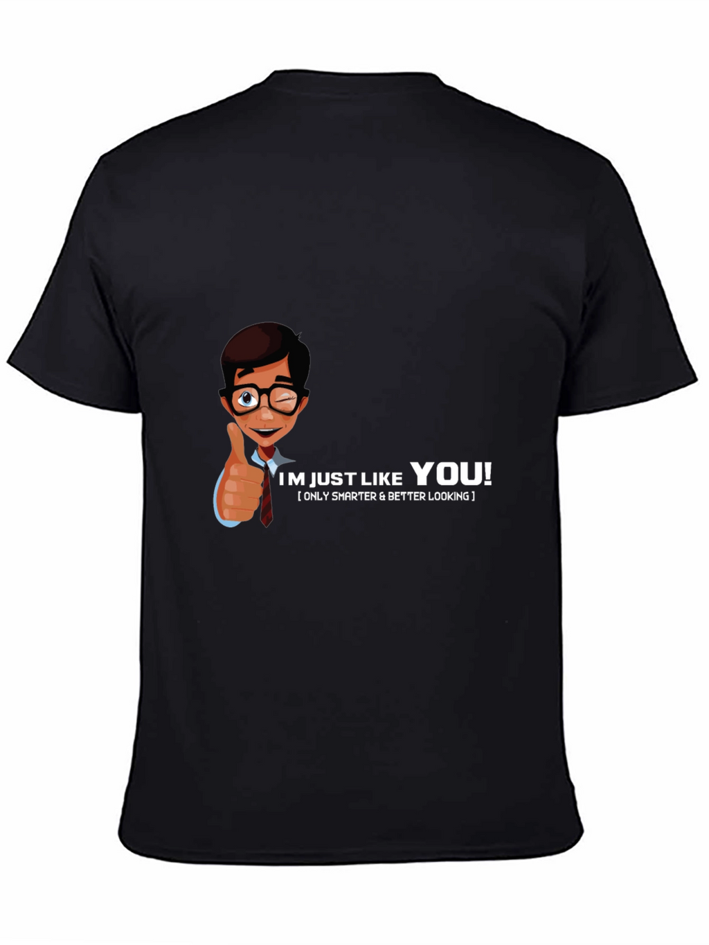Im Just Like You Black Tee