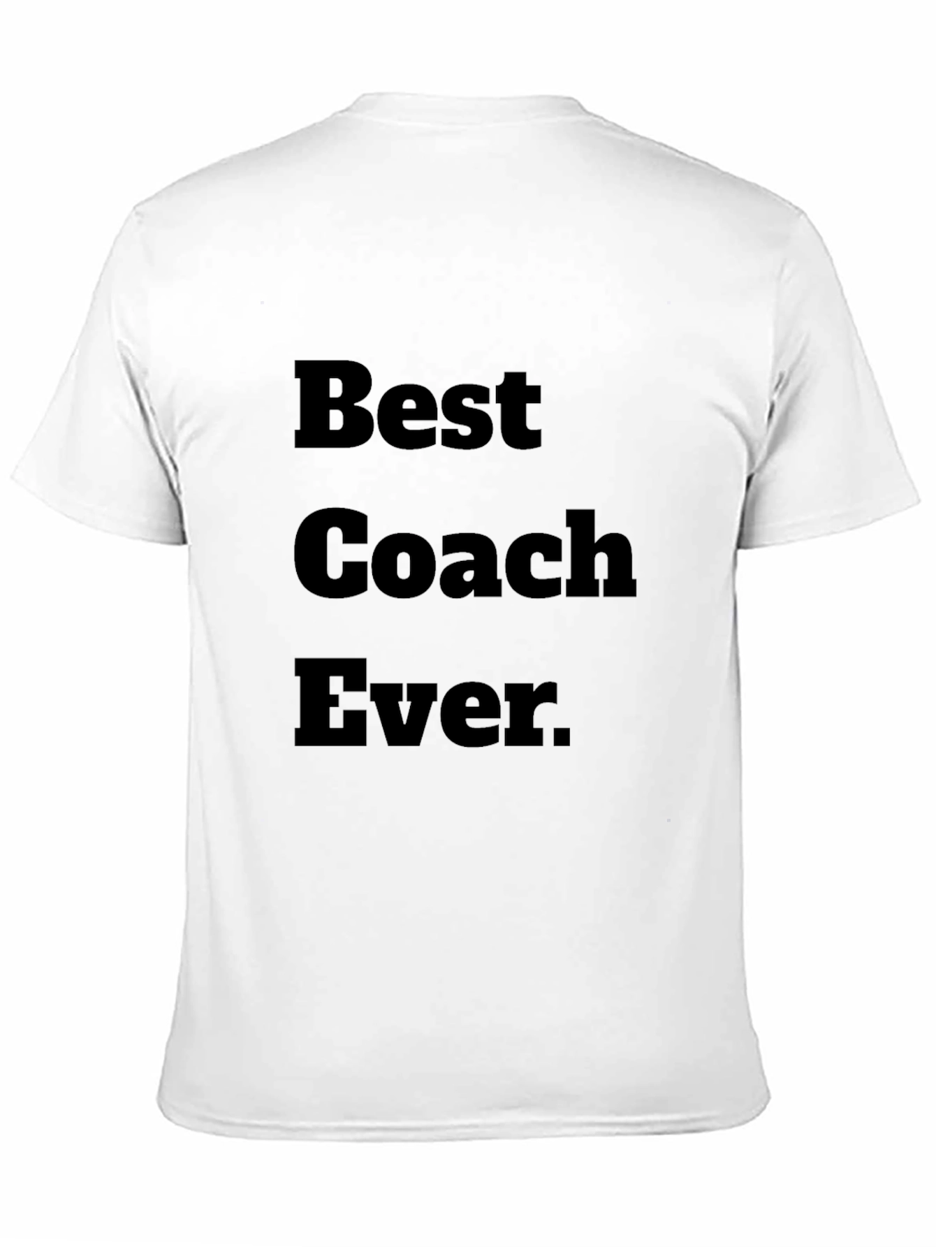 Best Coach Ever Black T-Shirt