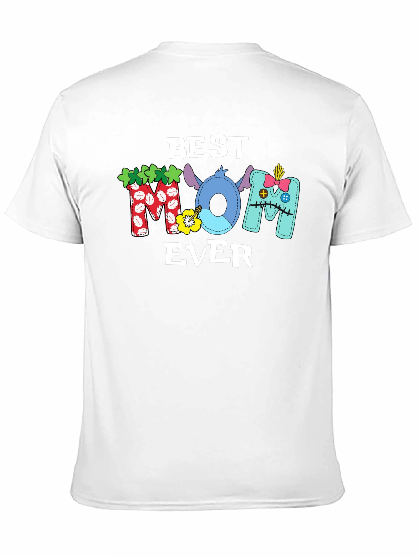 Best Mom Ever T-Shirt Stitch