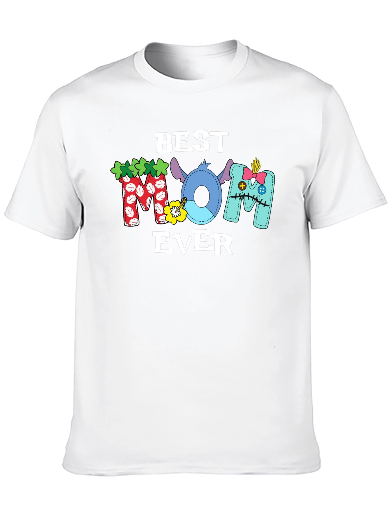 Best Mom Ever T-Shirt Stitch