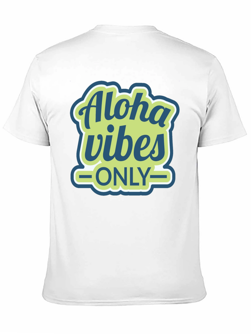Aloha Vibes Only Graphic T-Shirt