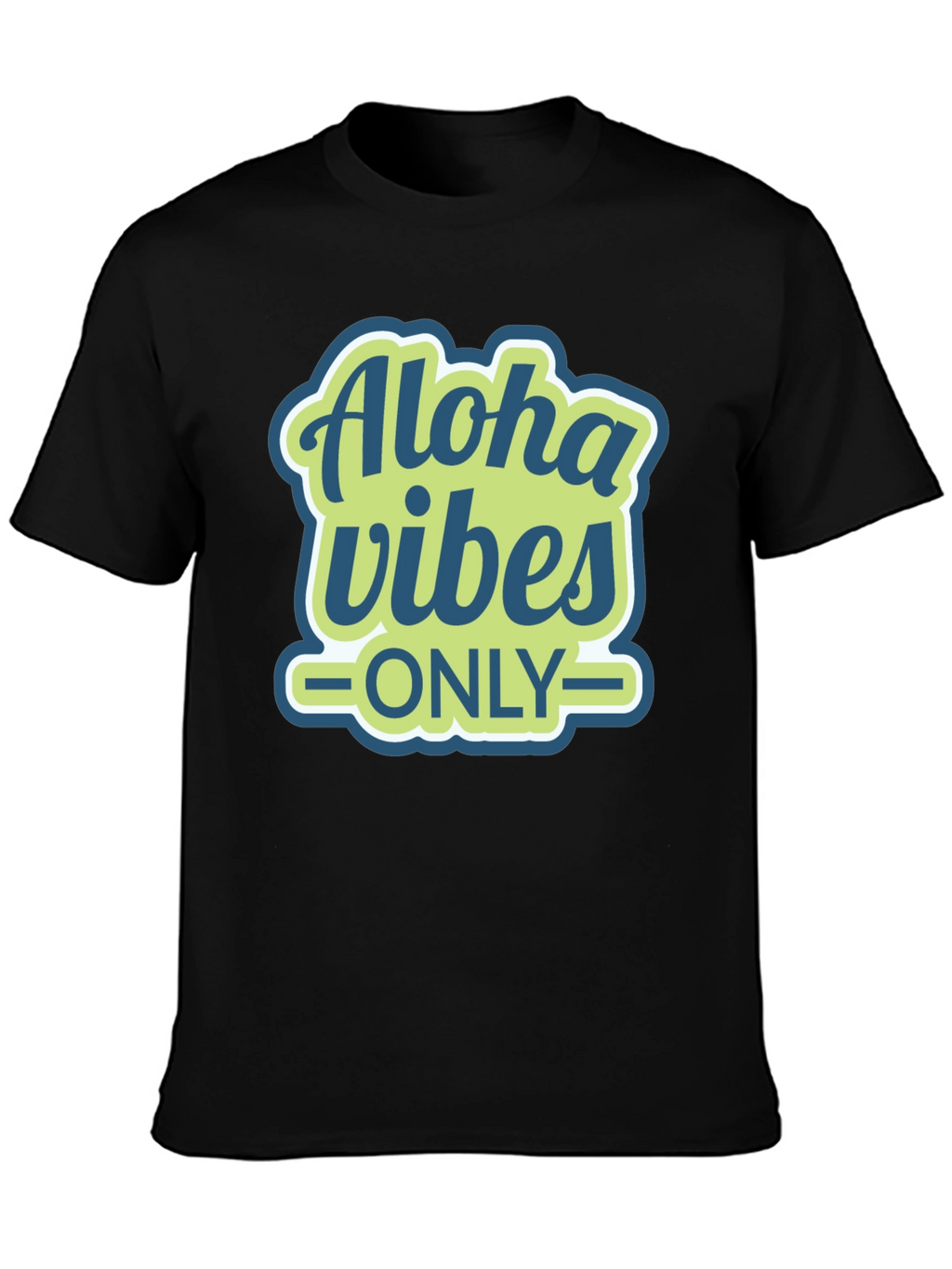Aloha Vibes Only Graphic T-Shirt
