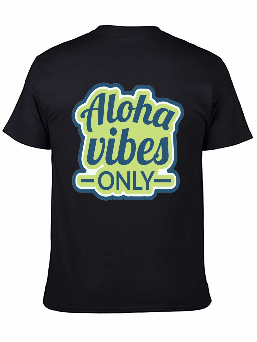 Aloha Vibes Only Graphic T-Shirt
