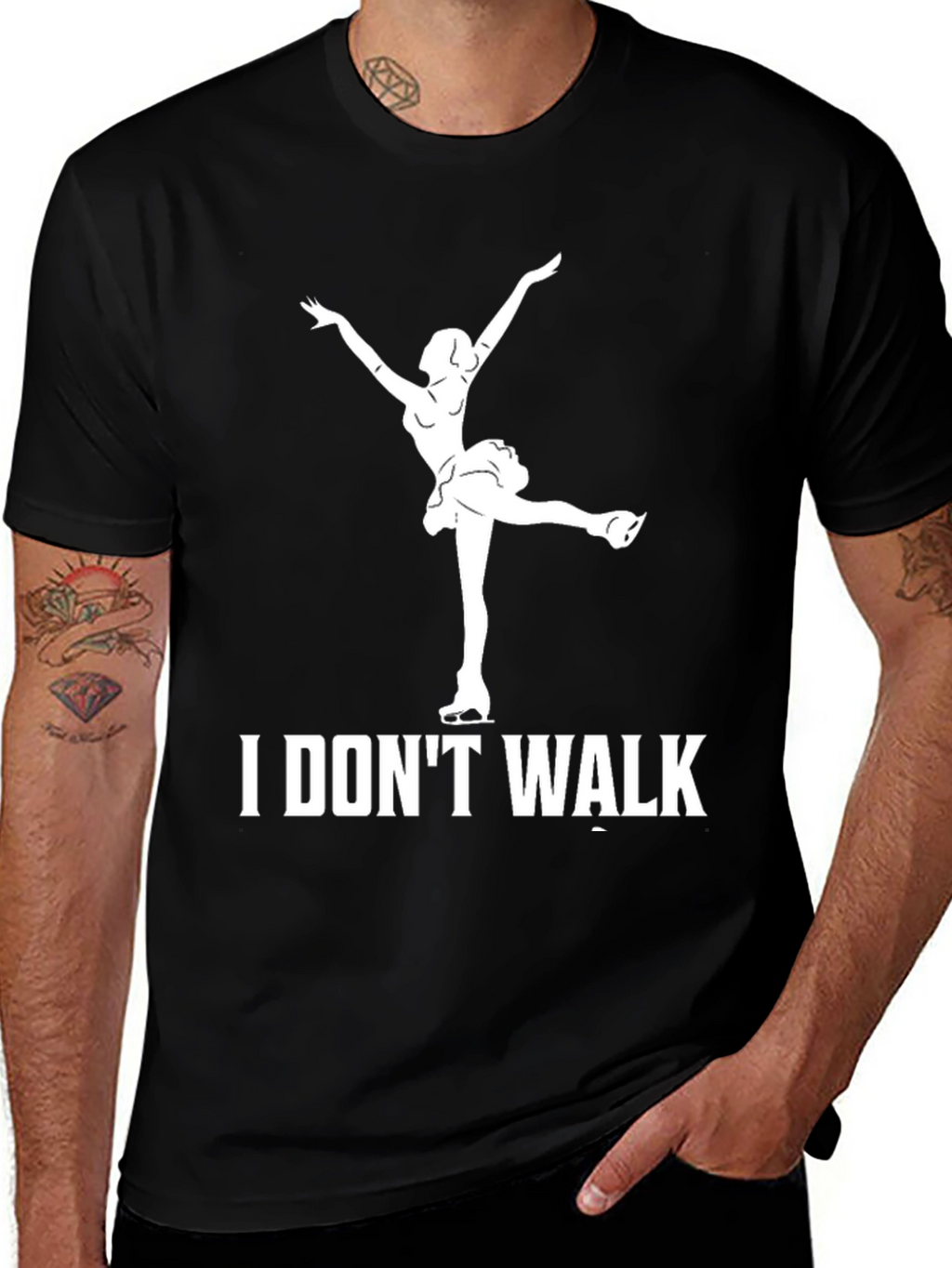 I Dont Walk Ice Skater T-Shirt
