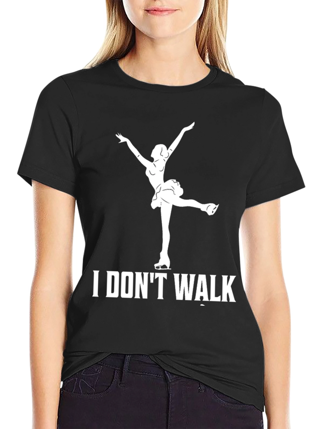 I Dont Walk Ice Skater T-Shirt