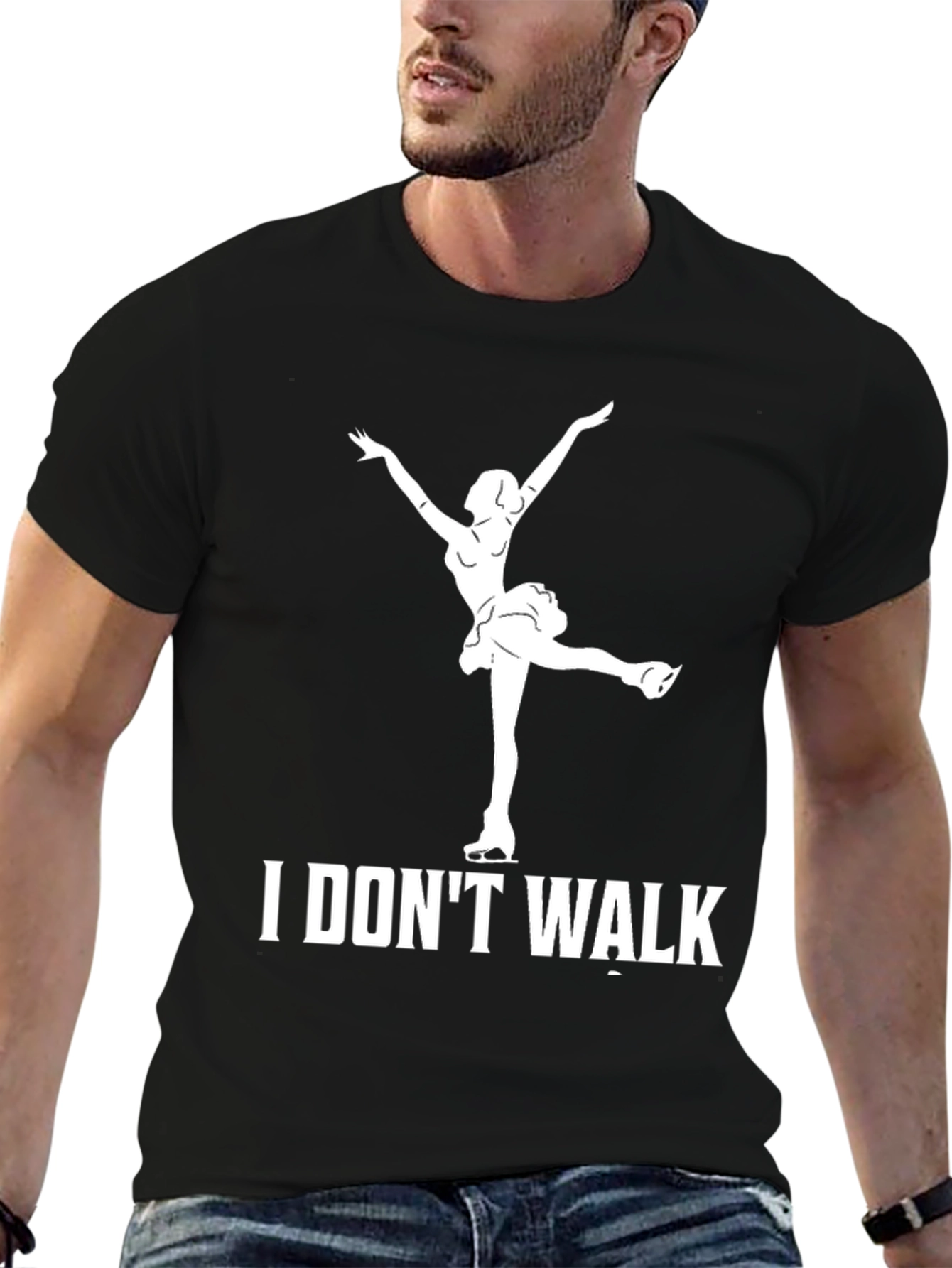 I Dont Walk Ice Skater T-Shirt