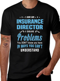 Insurance Director Funny T-Shirt