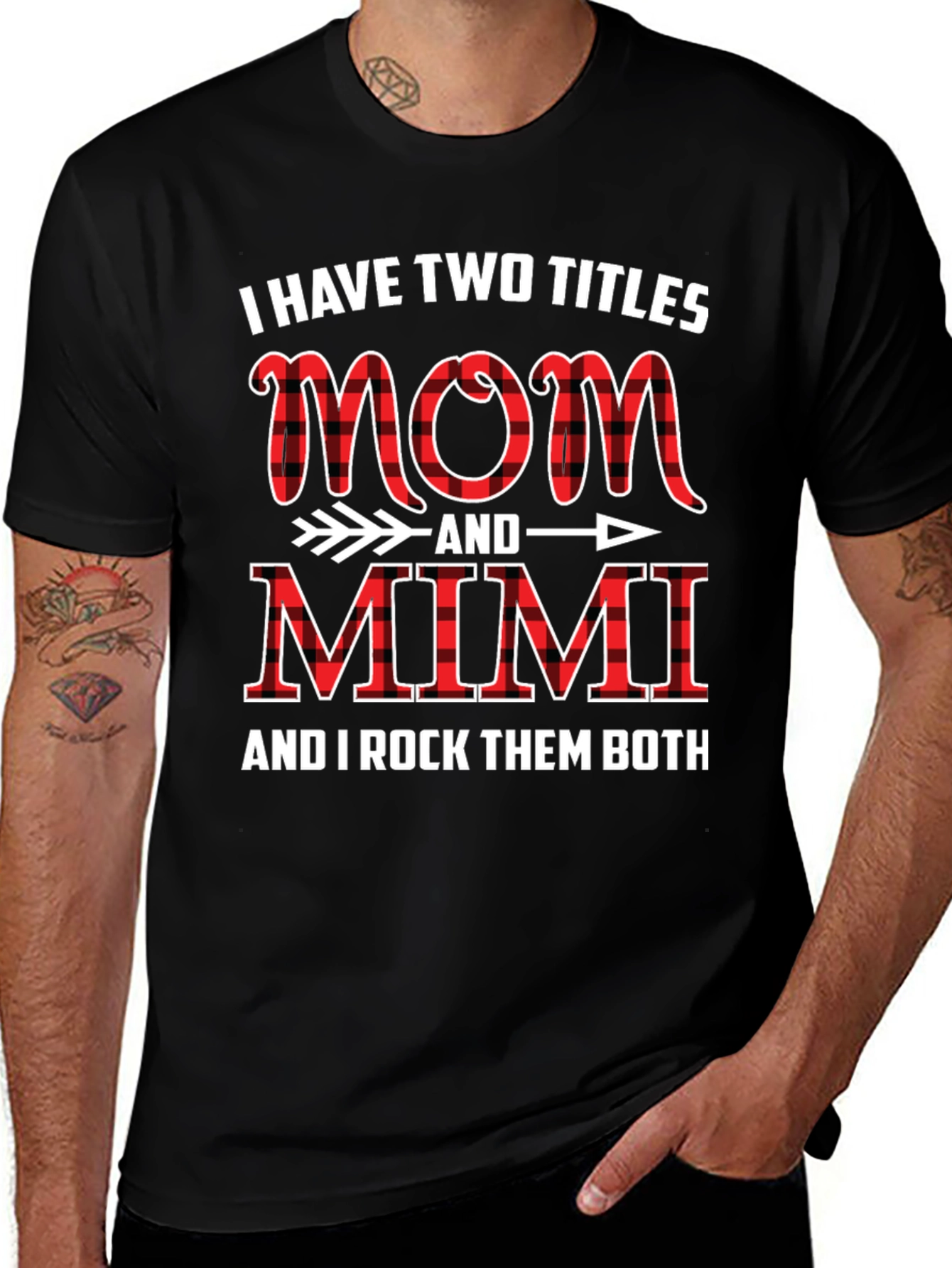 I Have Two Titles Mom and Mimi T-Shirt