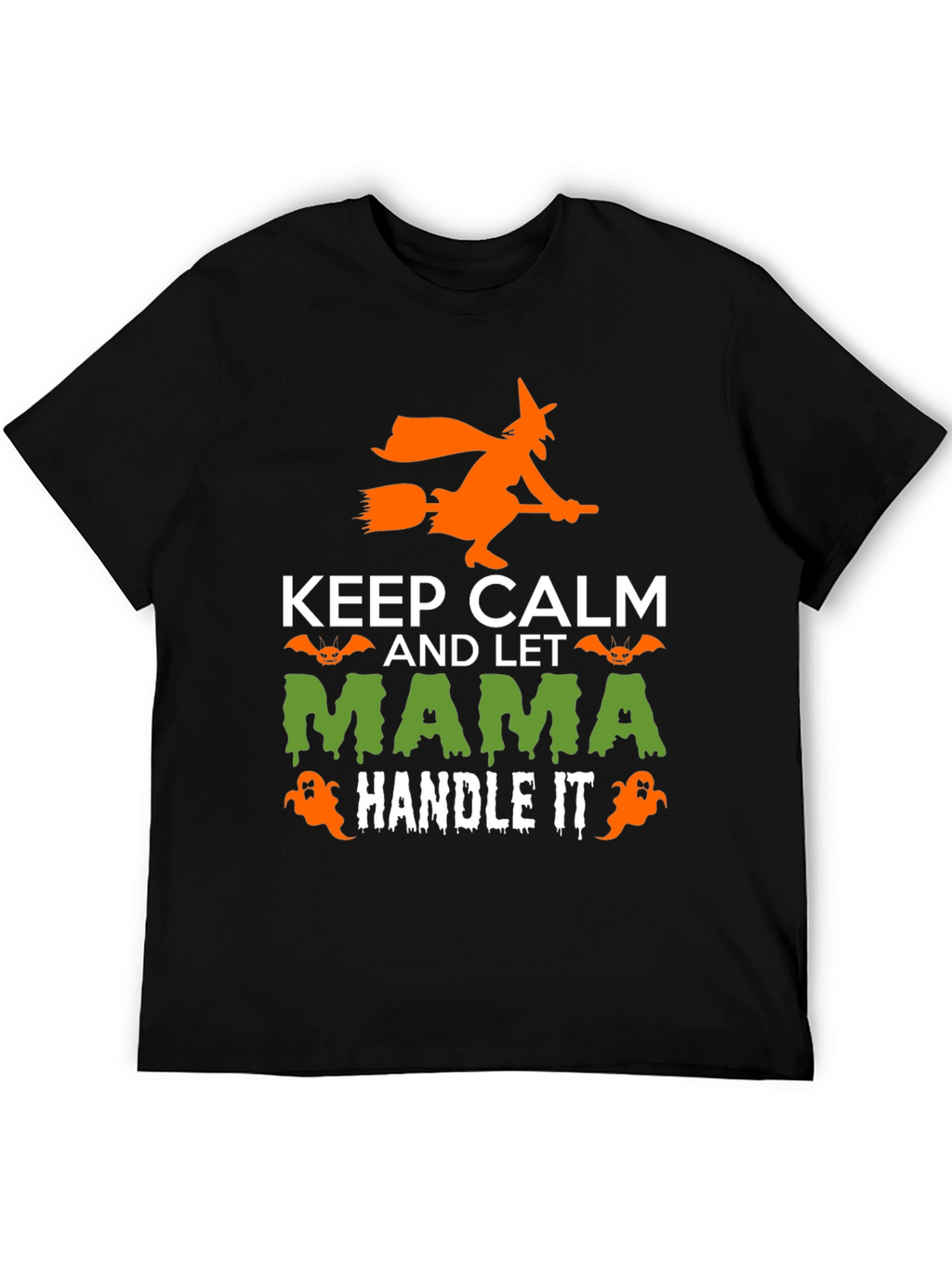Keep Calm Mama Handle It Halloween T-Shirt