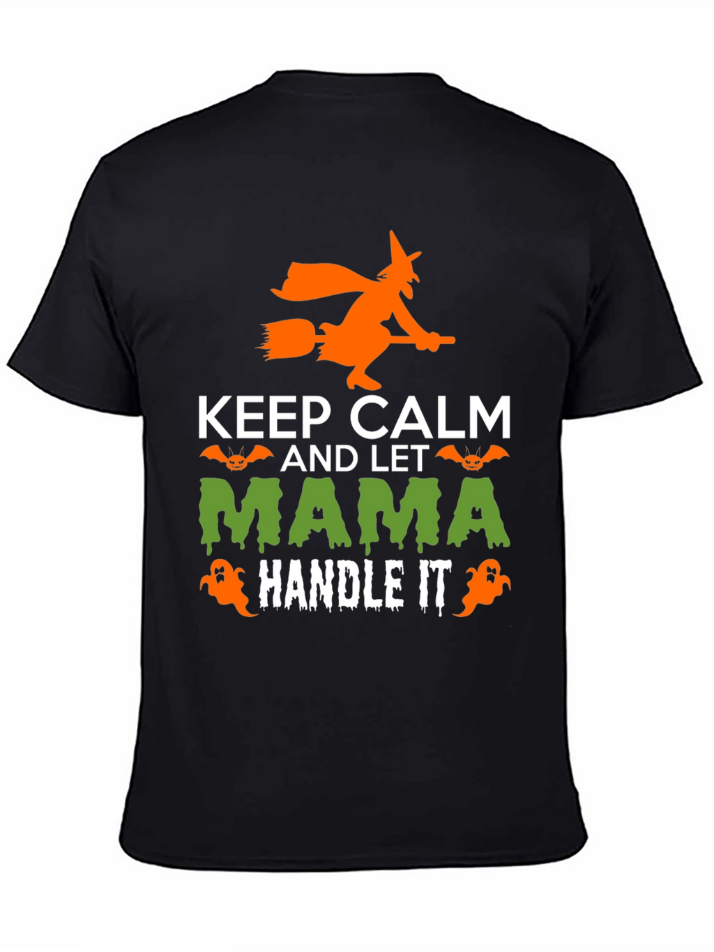 Keep Calm Mama Handle It Halloween T-Shirt