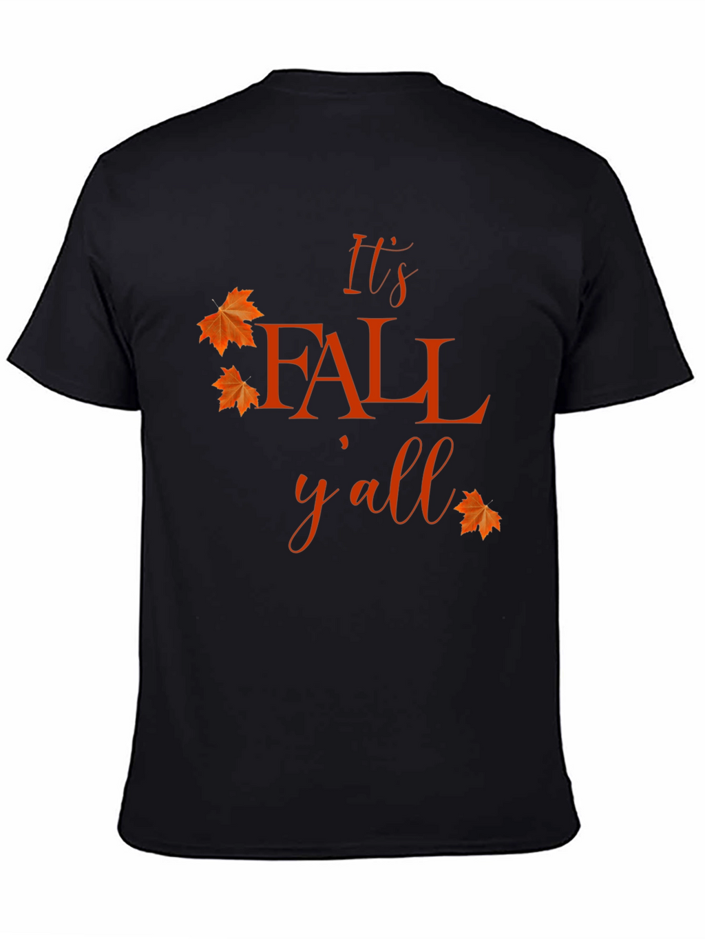 Its Fall Yall T-Shirt - Autumn Fashion